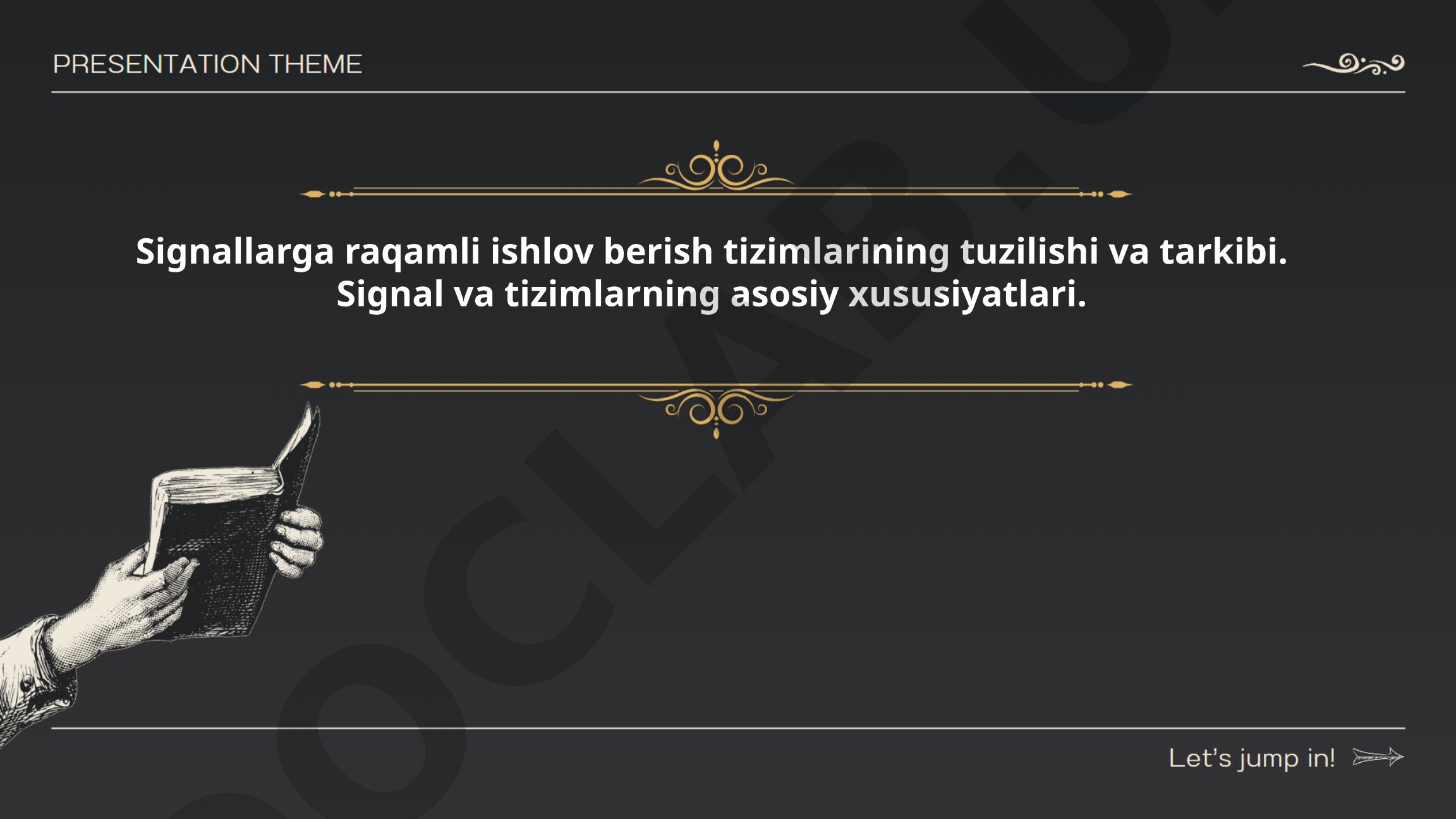 Signallarga raqamli ishlov berish tizimlarining tuzilishi va tarkibi. Signal va tizimlarning asosiy xususiyatlari