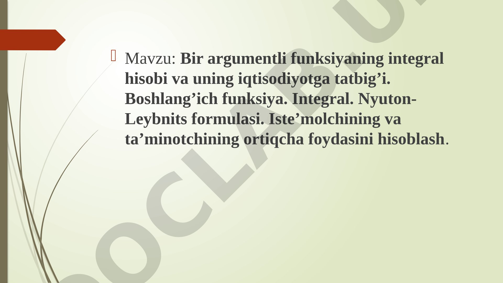 Bir argumentli funksiyaning integral hisobi va uning iqtisodiyotga tatbig'i