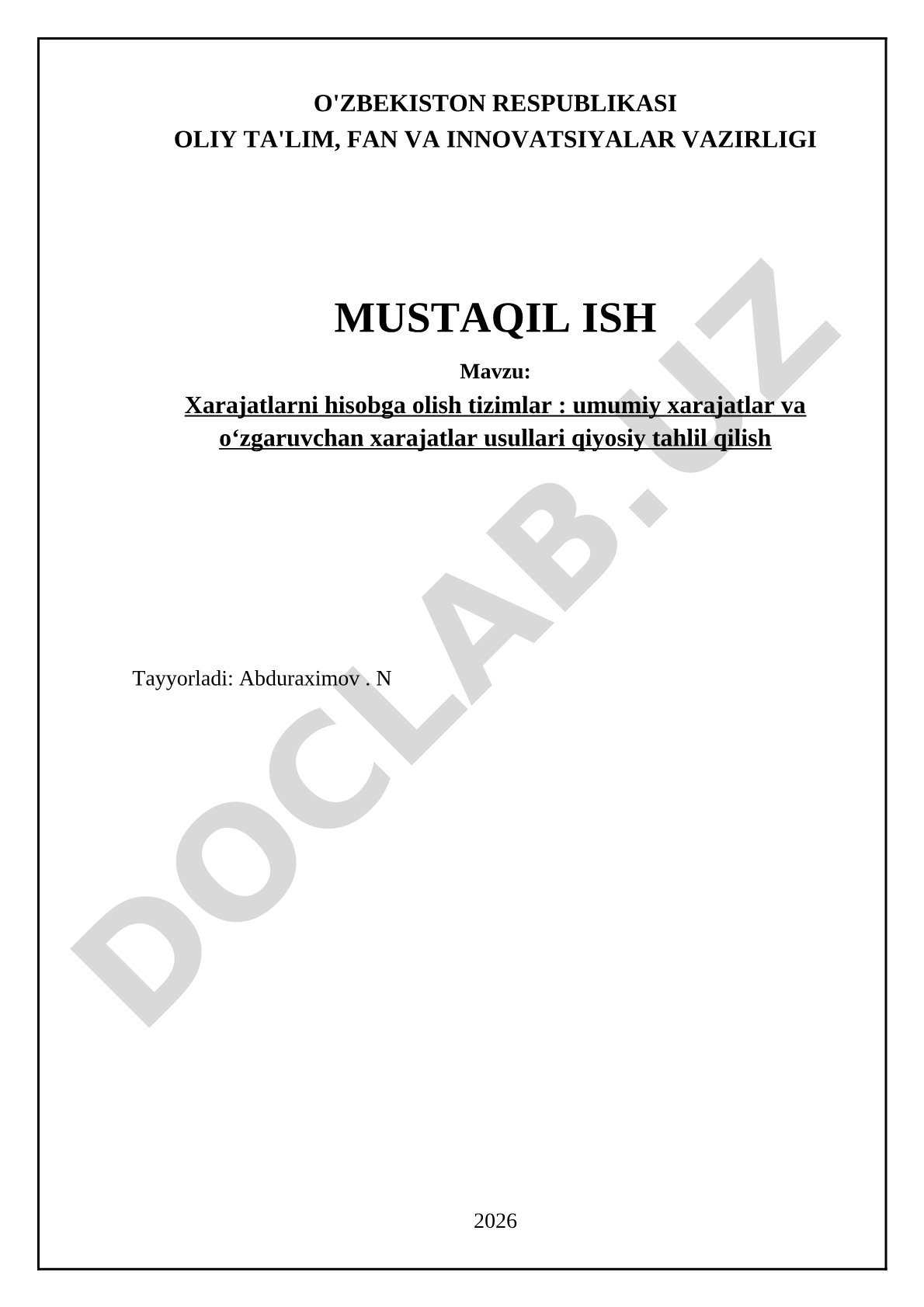 Xarajatlarni hisobga olish tizimlari: umumiy xarajatlar va o'zgaruvchan xarajatlar usullari qiyosiy tahlil qilish