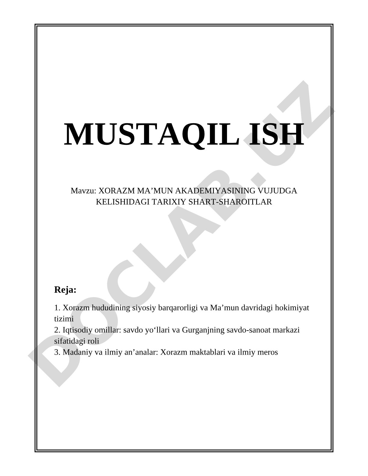 XORAZM MA’MUN AKADEMIYASINING VUJUDGA KELISHIDAGI TARIXIY SHART-SHAROITLAR
