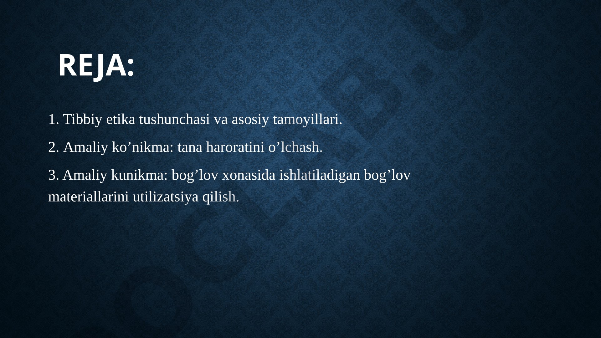 Tibbiy etika tushunchasi va asosiy tamoyillari