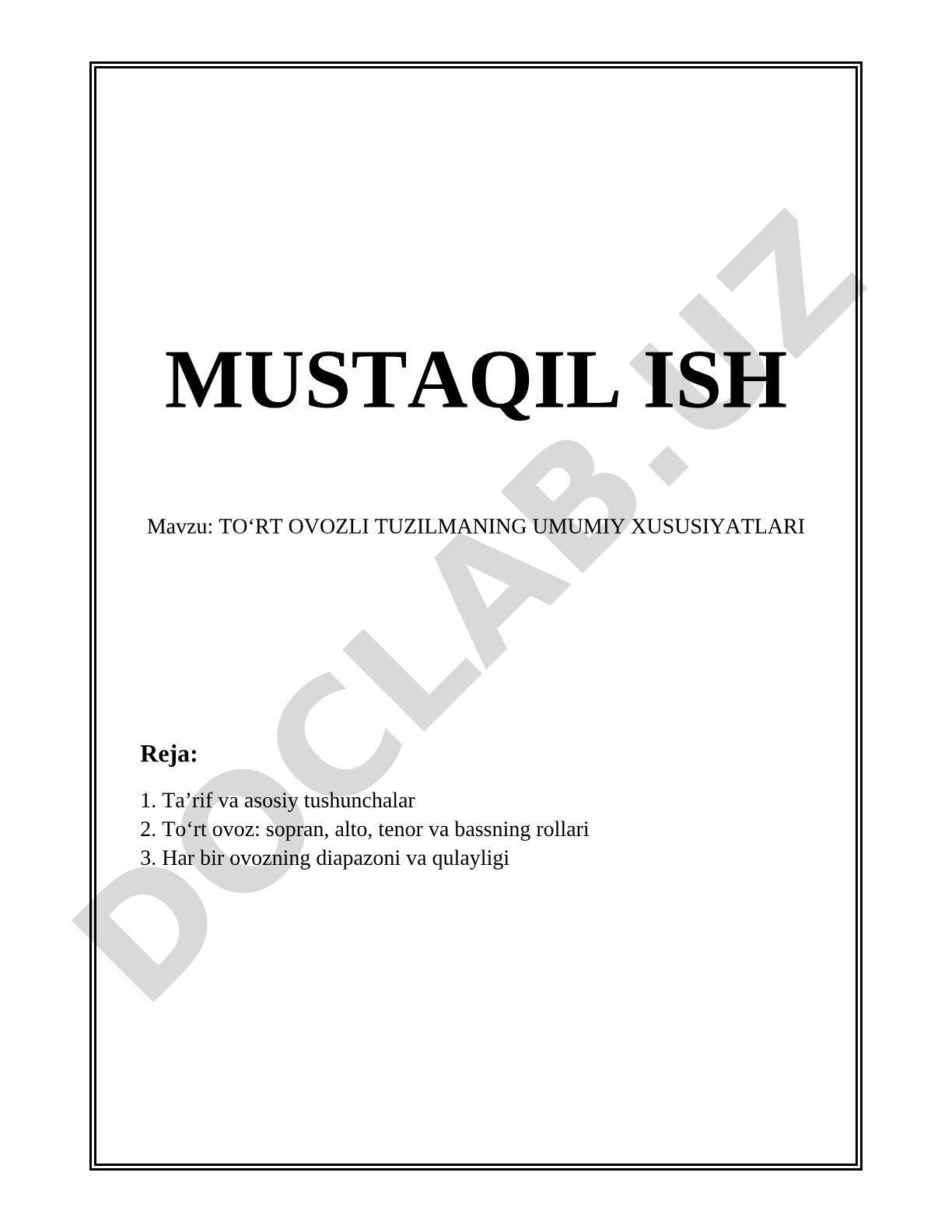 TOʻRT OVOZLI TUZILMANING UMUMIY XUSUSIYATLARI
