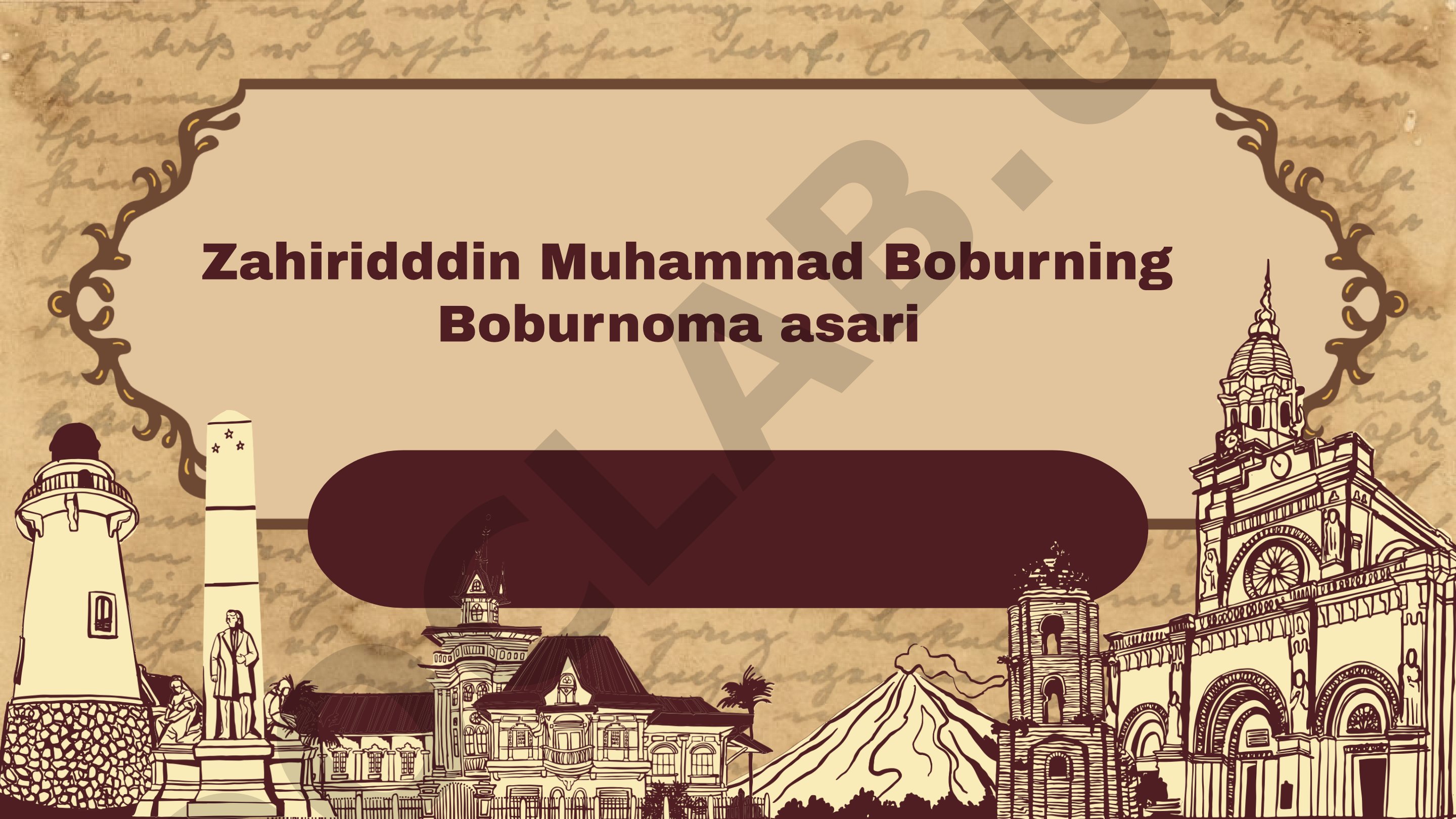 Zahiridddin Muhammad Boburning Boburnoma asari