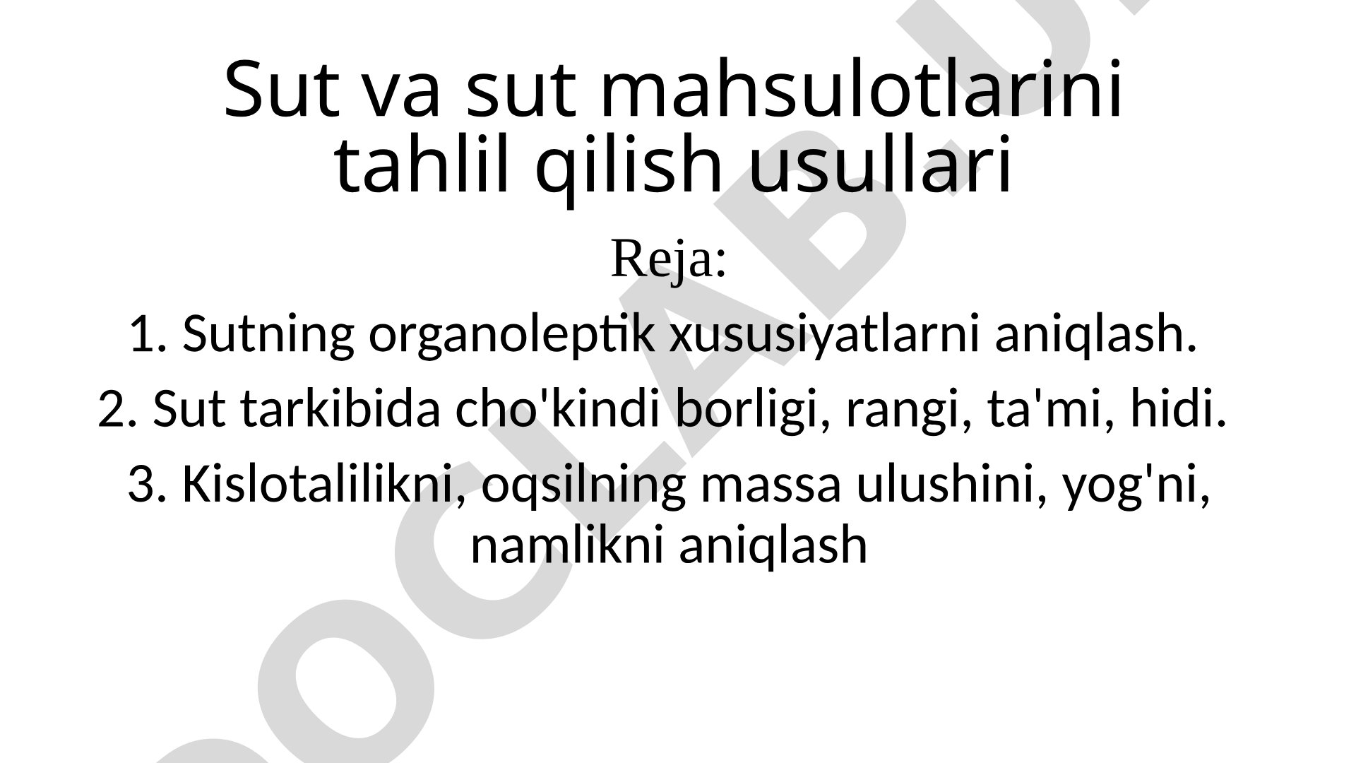 Sut va sut mahsulotlarini tahlil qilish usullari