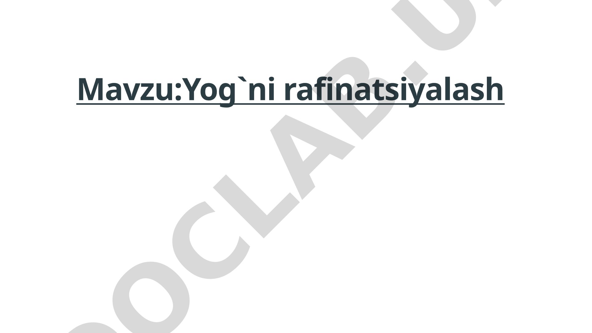 Yog'ni rafinatsiyalash