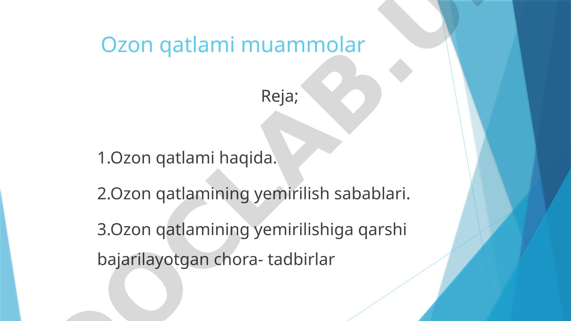 Ozon qatlami muammolari