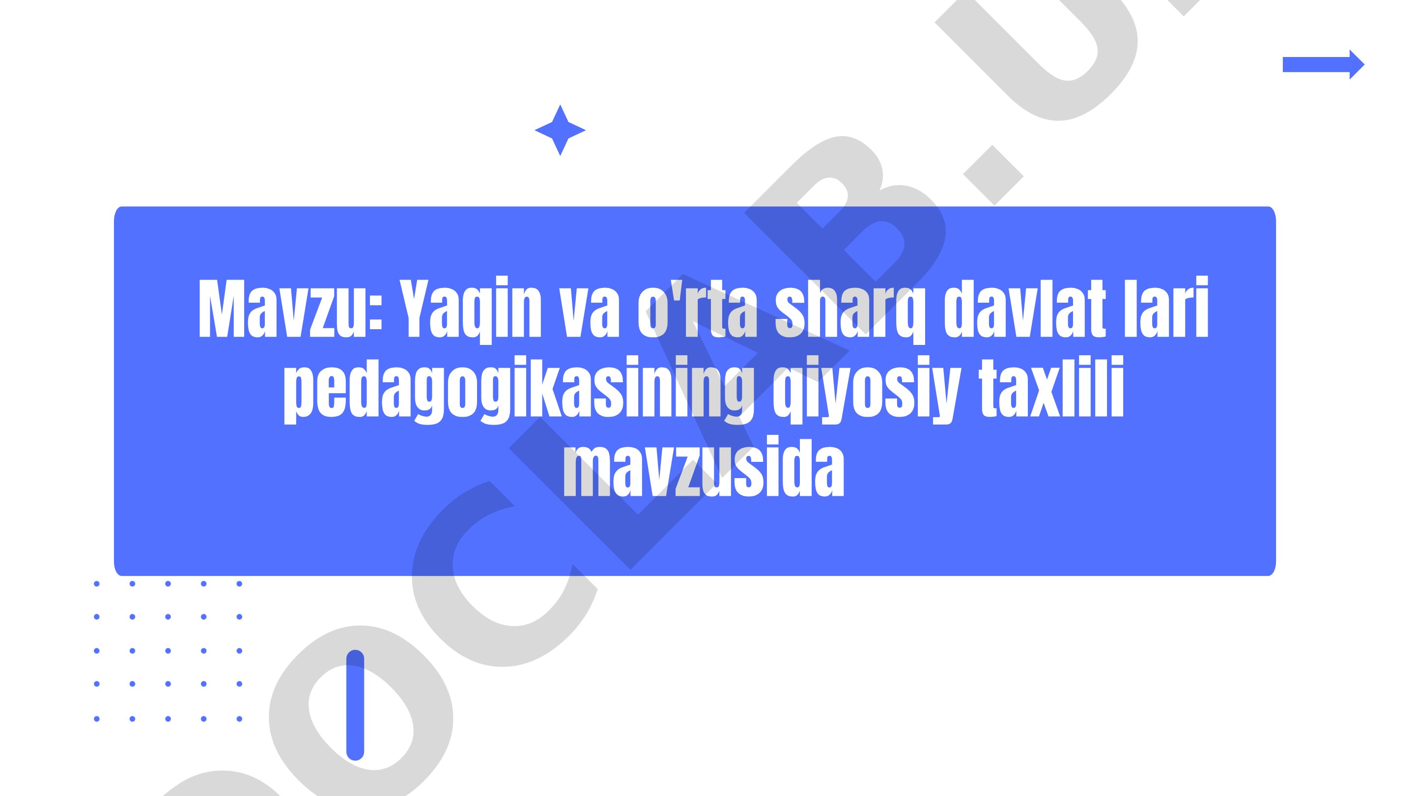 Yaqin va o'rta sharq davlatlari pedagogikasining qiyosiy taxlili