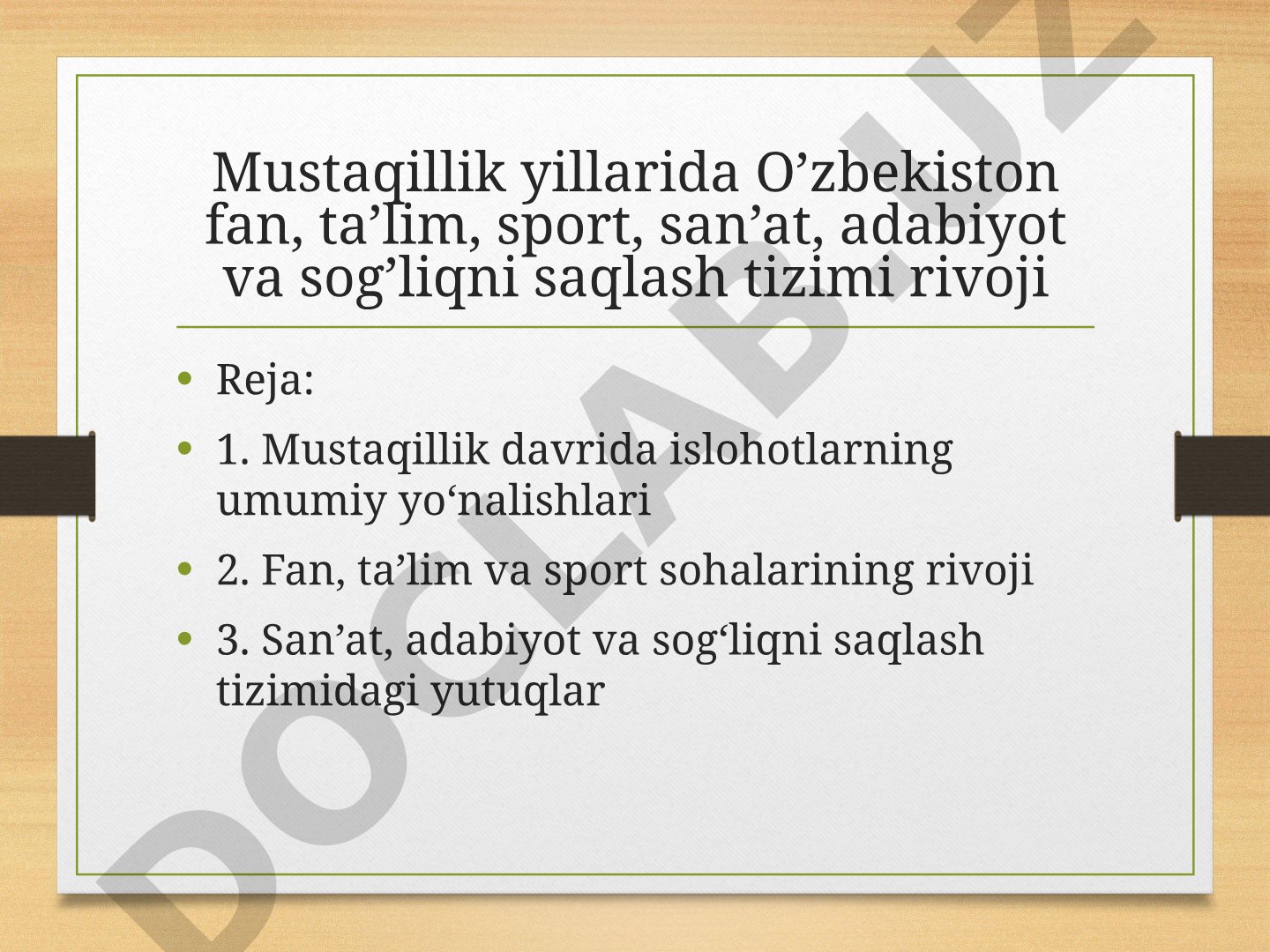 Mustaqillik yillarida O'zbekiston fan, ta'lim, sport, san'at, adabiyot va sog'liqni saqlash tizimi rivoji