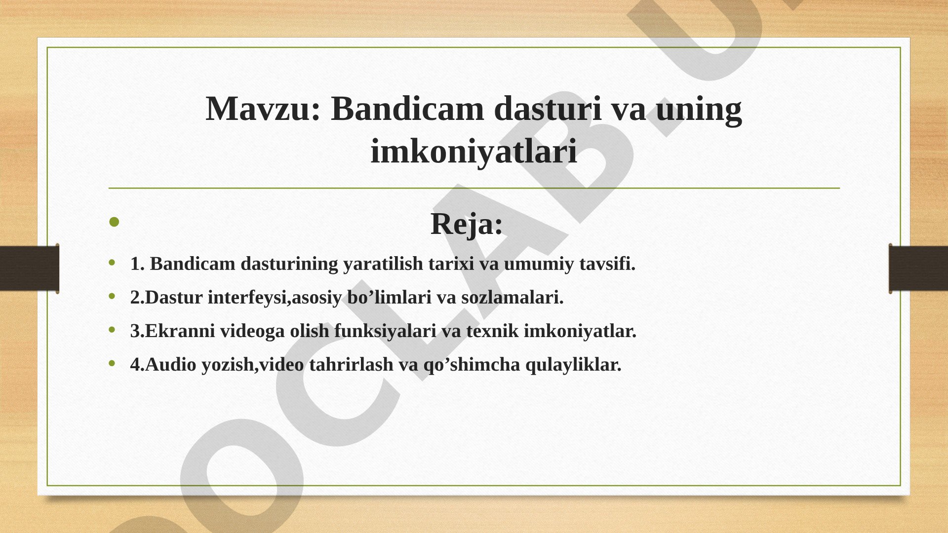 Bandicam dasturi va uning imkoniyatlari