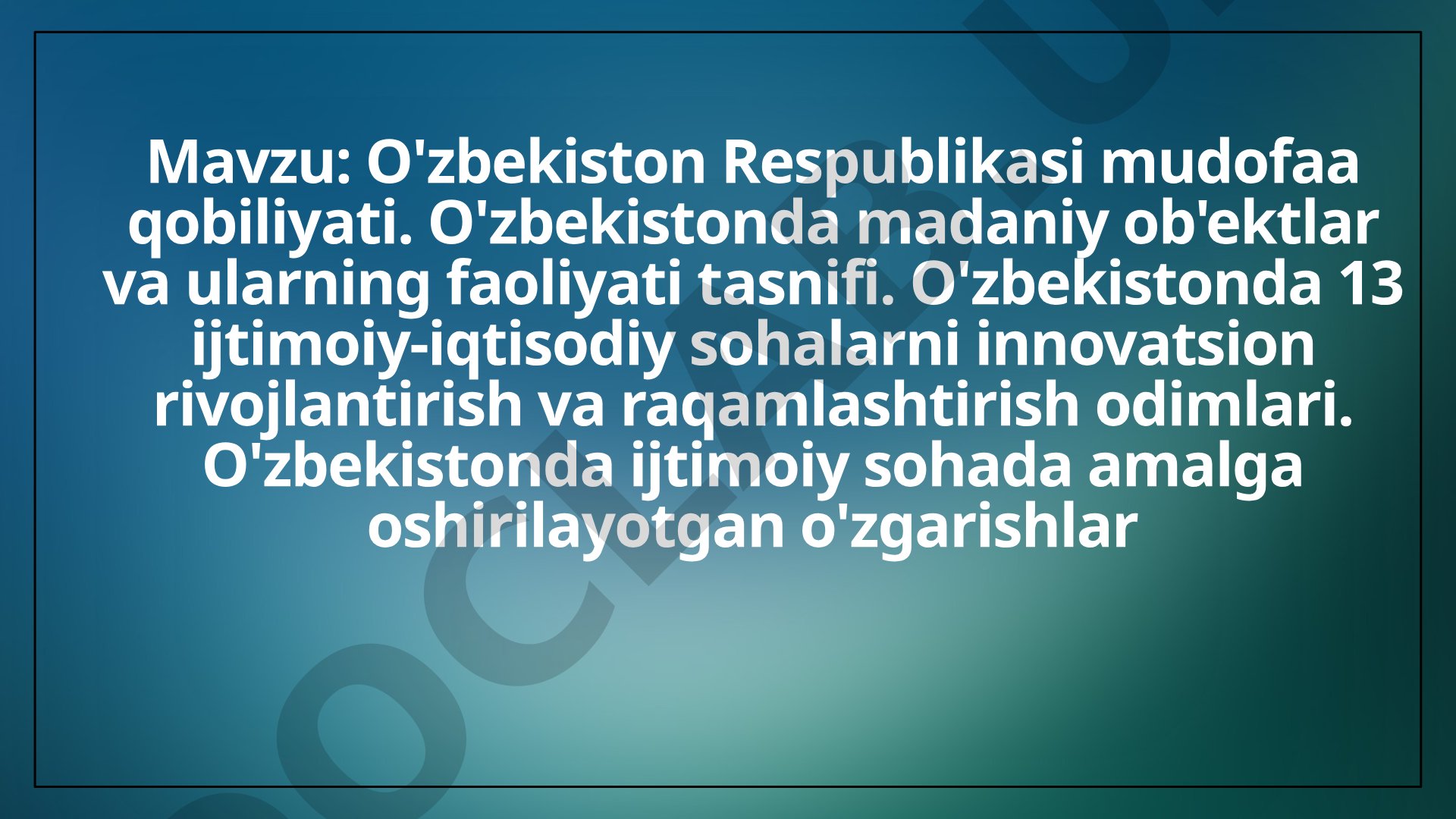 O'zbekiston Respublikasi mudofaa qobiliyati va ijtimoiy-iqtisodiy sohalarni innovatsion rivojlantirish