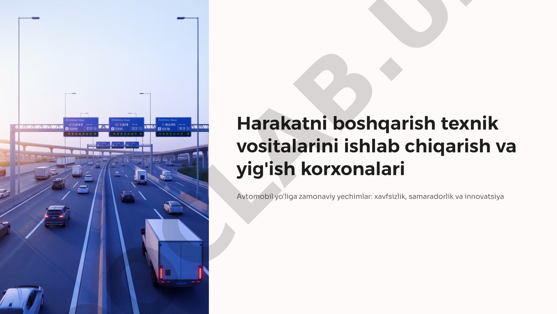 Harakatni boshqarish texnik vositalarini ishlab chiqarish va yig'ish korxonalari