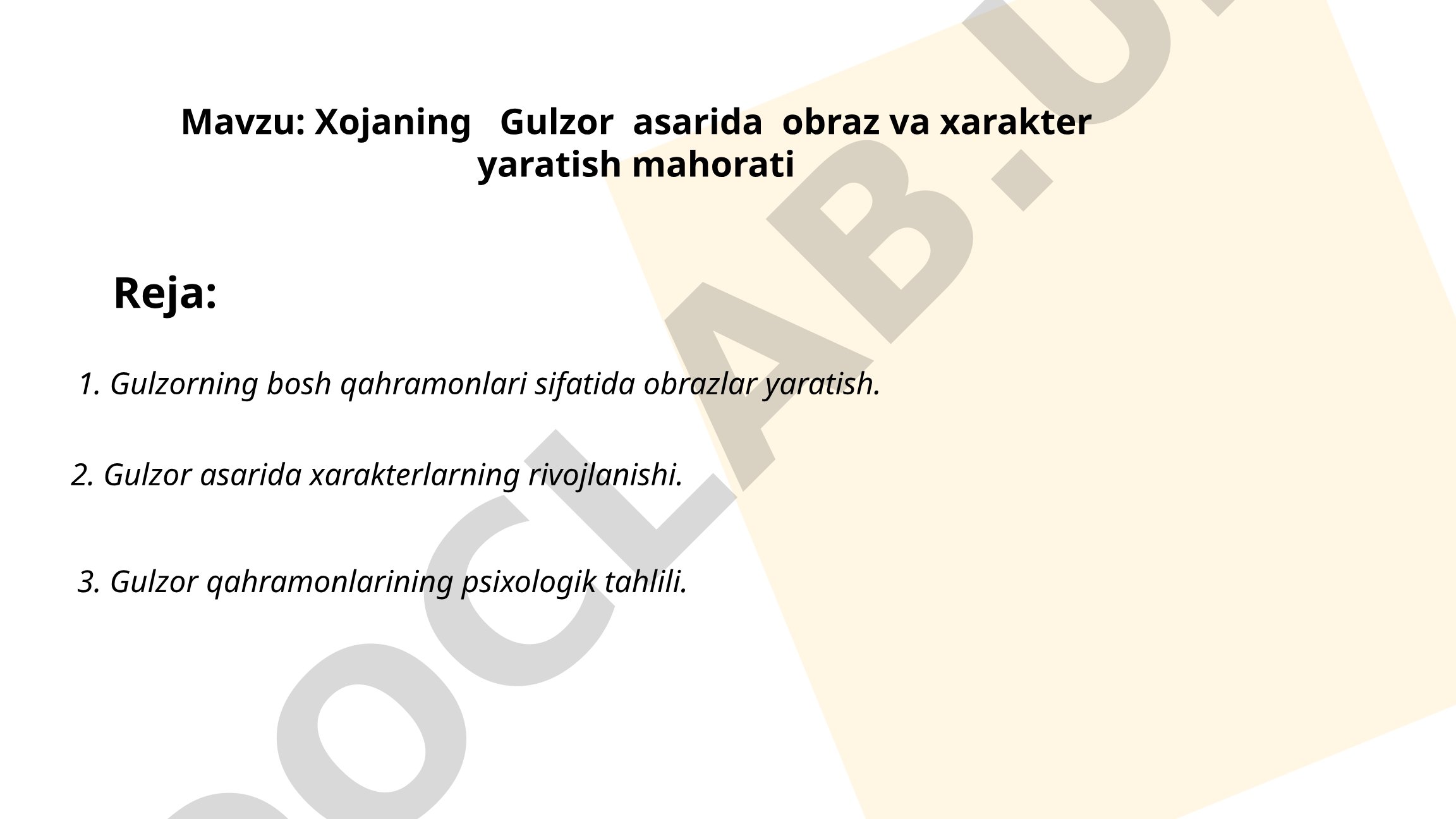 Xojaning Gulzor asarida obraz va xarakter yaratish mahorati