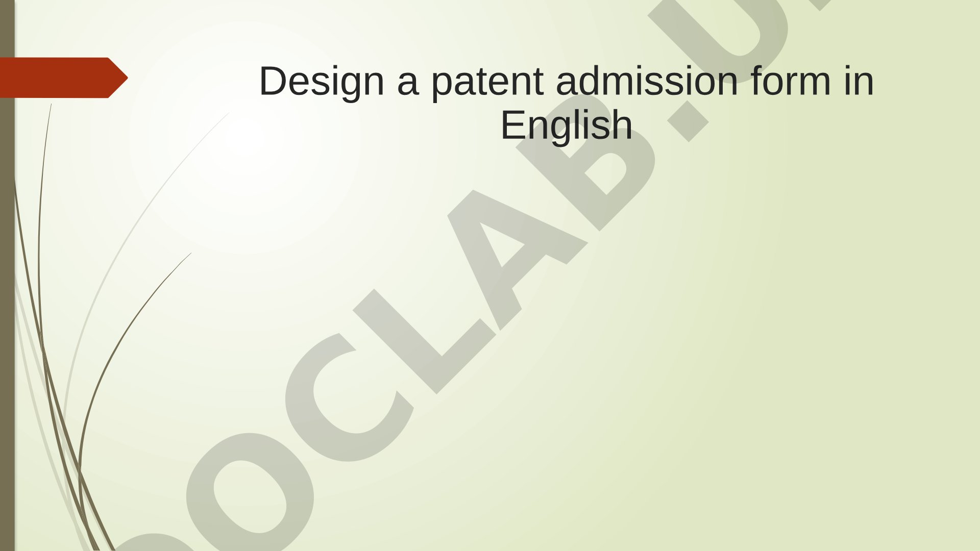 Patent Admission Form Design