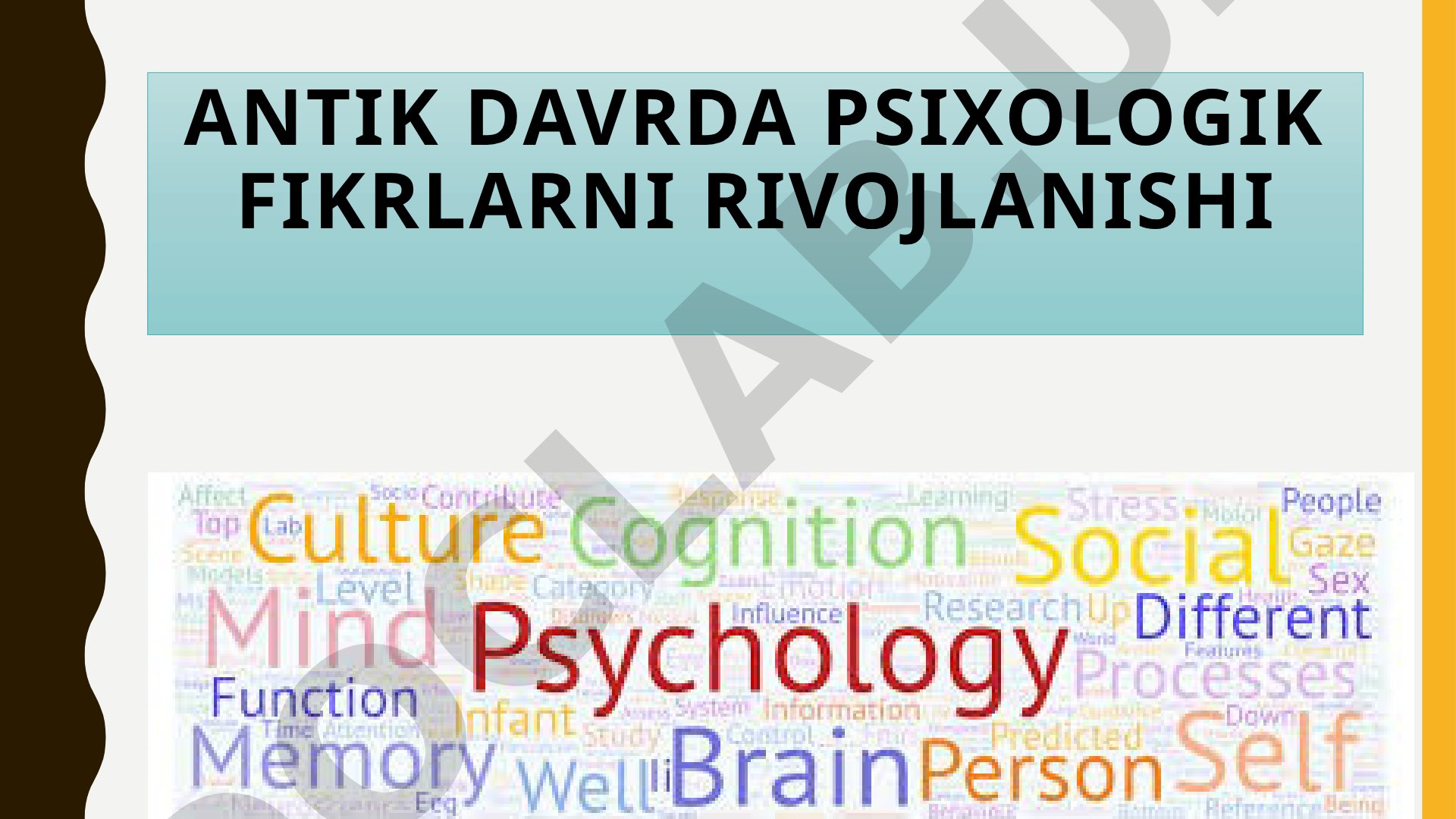 Antik davrda psixologik fikrlarni rivojlanishi