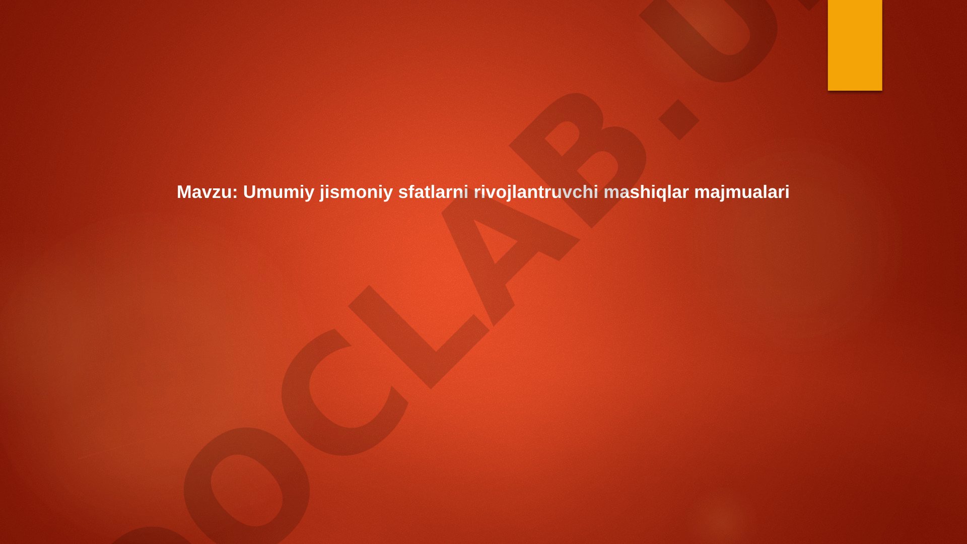 Umumiy jismoniy sfatlarni rivojlantruvchi mashiqlar majmualari