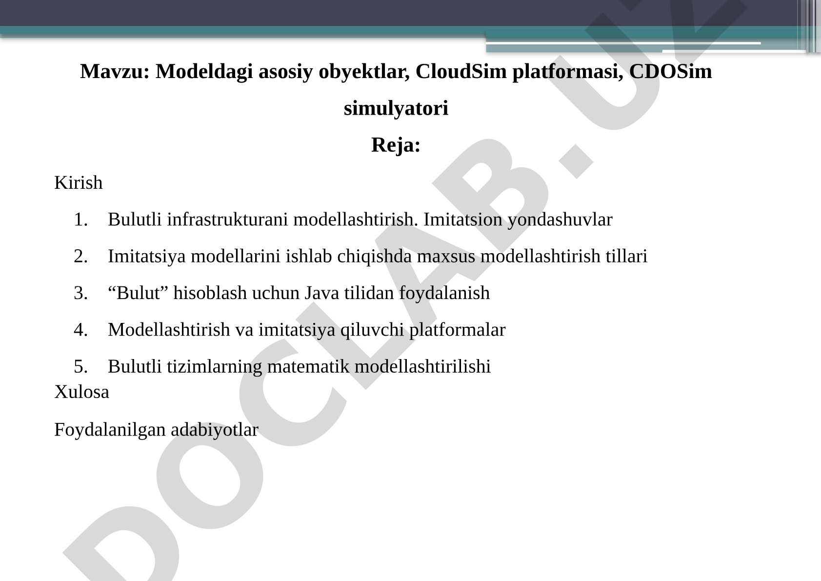 Modeldagi asosiy obyektlar, CloudSim platformasi, CDOSim simulyatori
