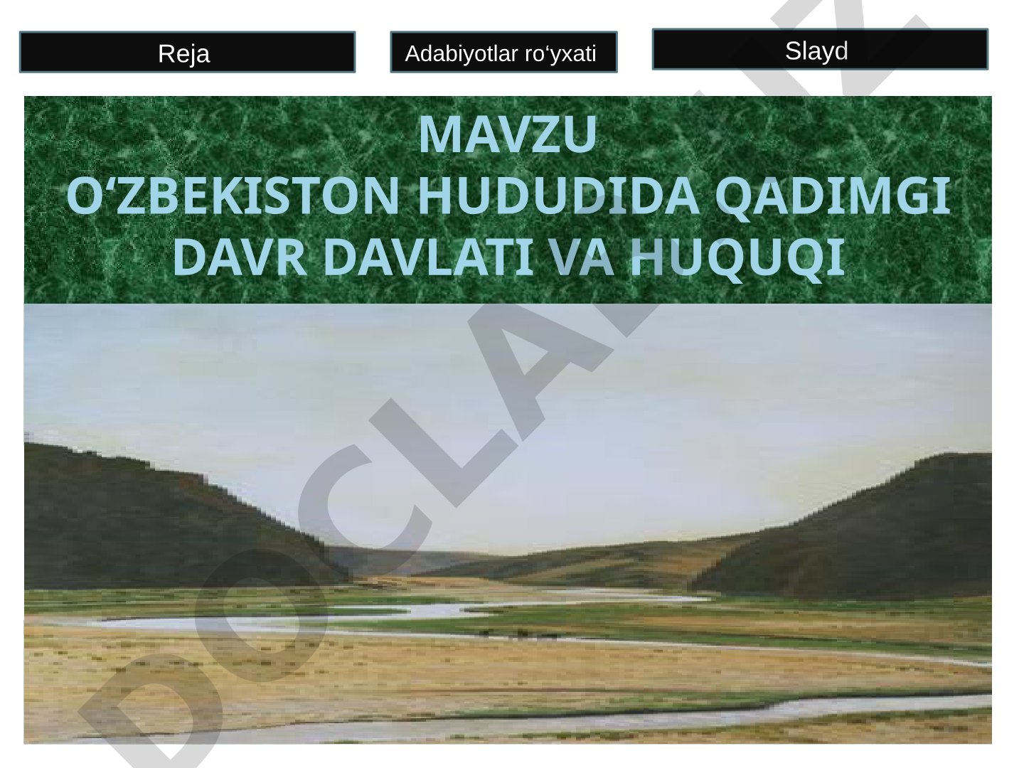 O‘zbekiston hududida qadimgi davr davlati va huquqi
