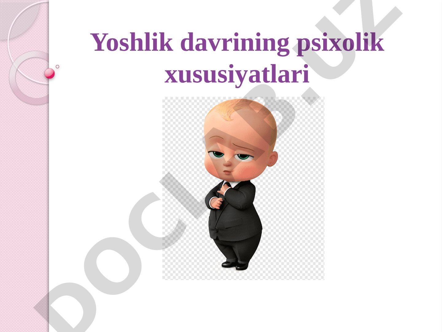 Yoshlik davrining psixolik xususiyatlari