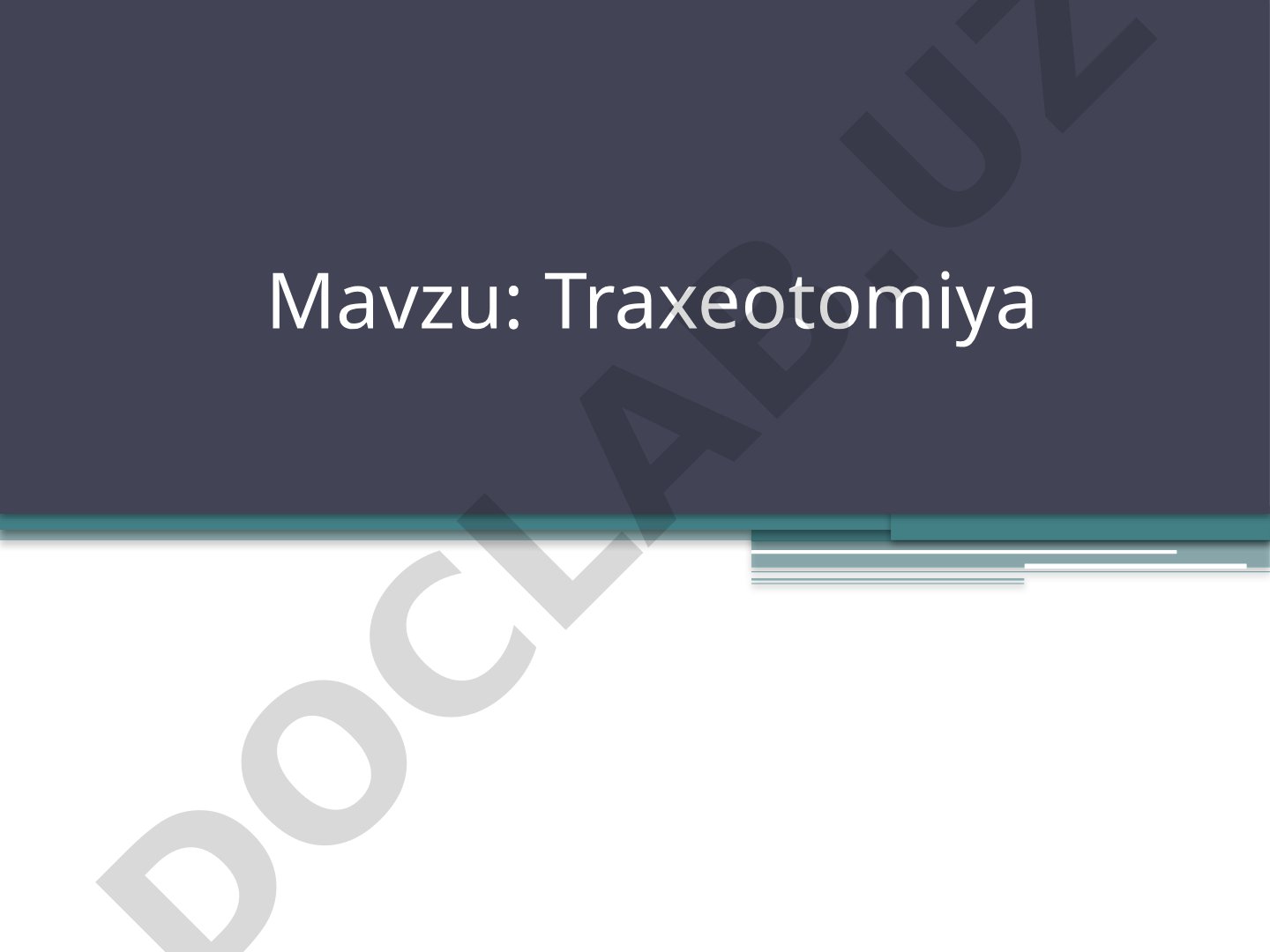Traxeotomiya