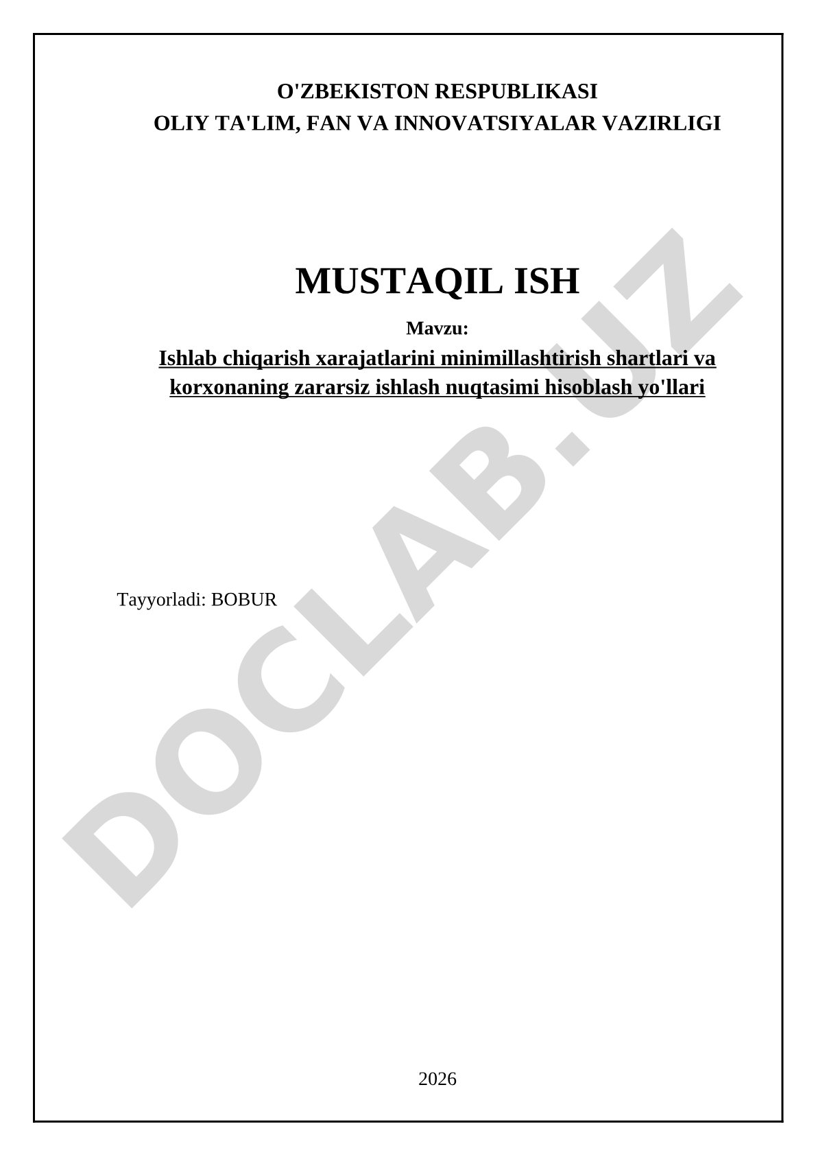 Ishlab chiqarish xarajatlarini minimillashtirish shartlari va korxonaning zararsiz ishlash nuqtasini hisoblash yo'llari