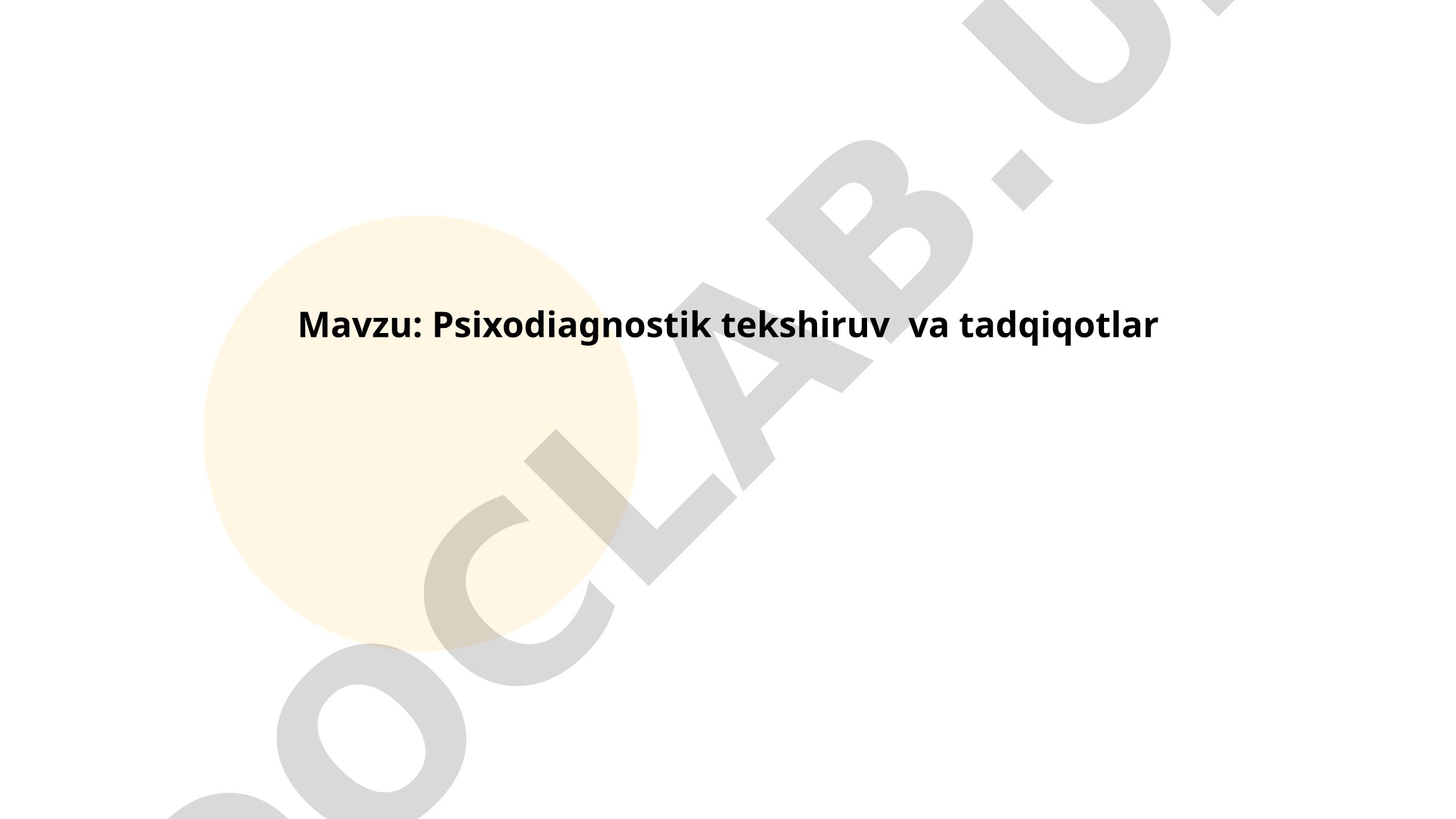 Psixodiagnostik tekshiruv va tadqiqotlar