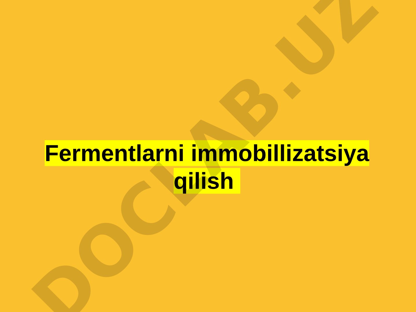 Fermentlarni immobilizatsiya qilish tarixi, afzalliklari va qo'llanilishi haqida