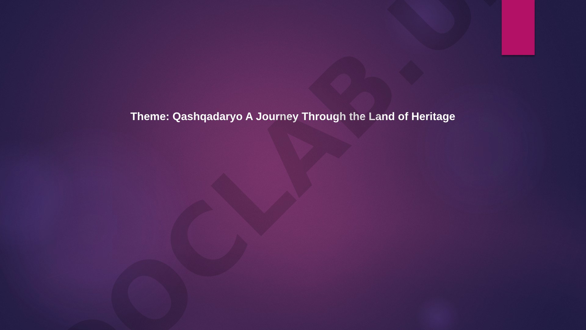 Qashqadaryo A Journey Through the Land of Heritage
