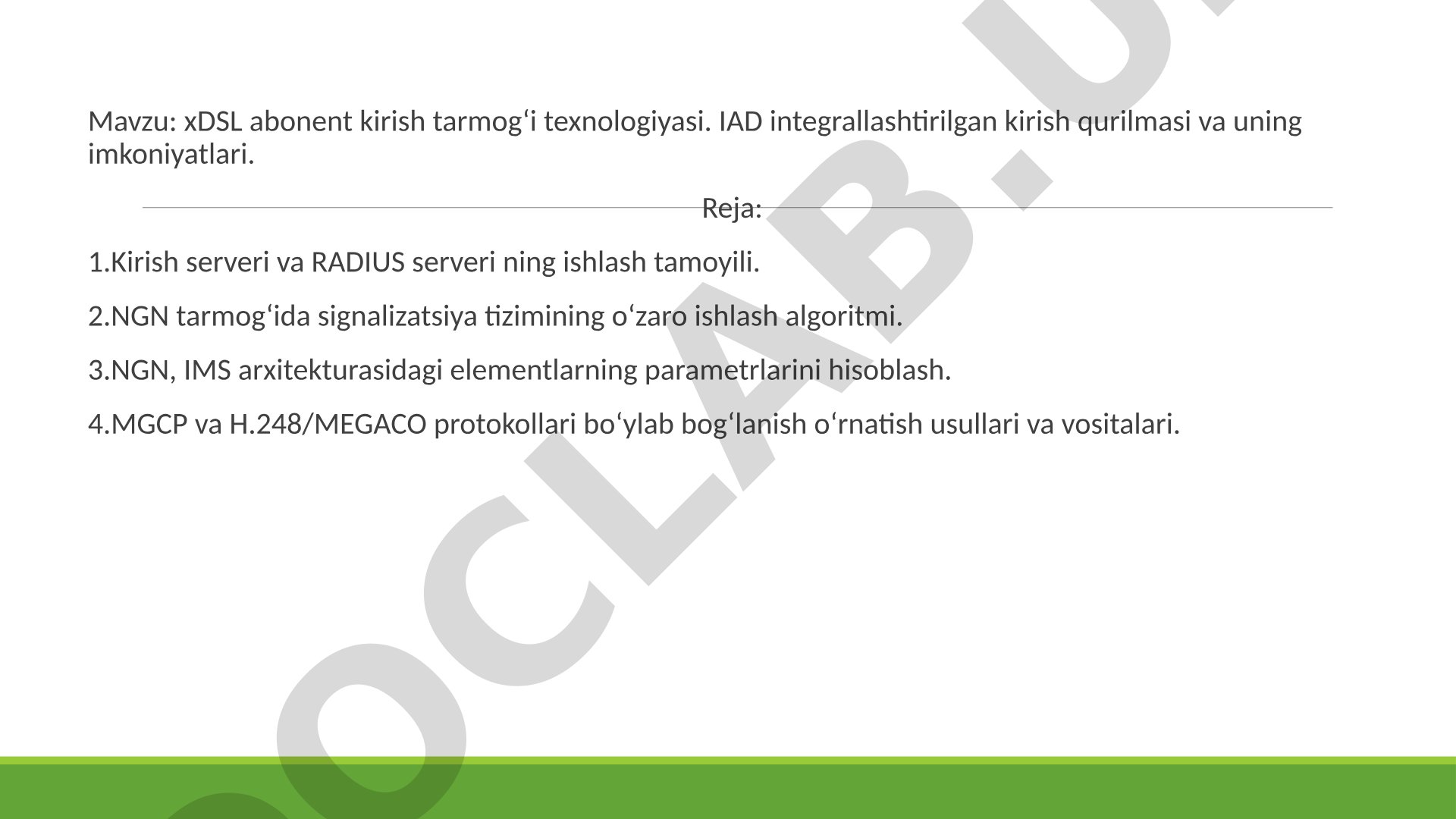 xDSL abonent kirish tarmog‘i texnologiyasi. IAD integrallashtirilgan kirish qurilmasi va uning imkoniyatlari