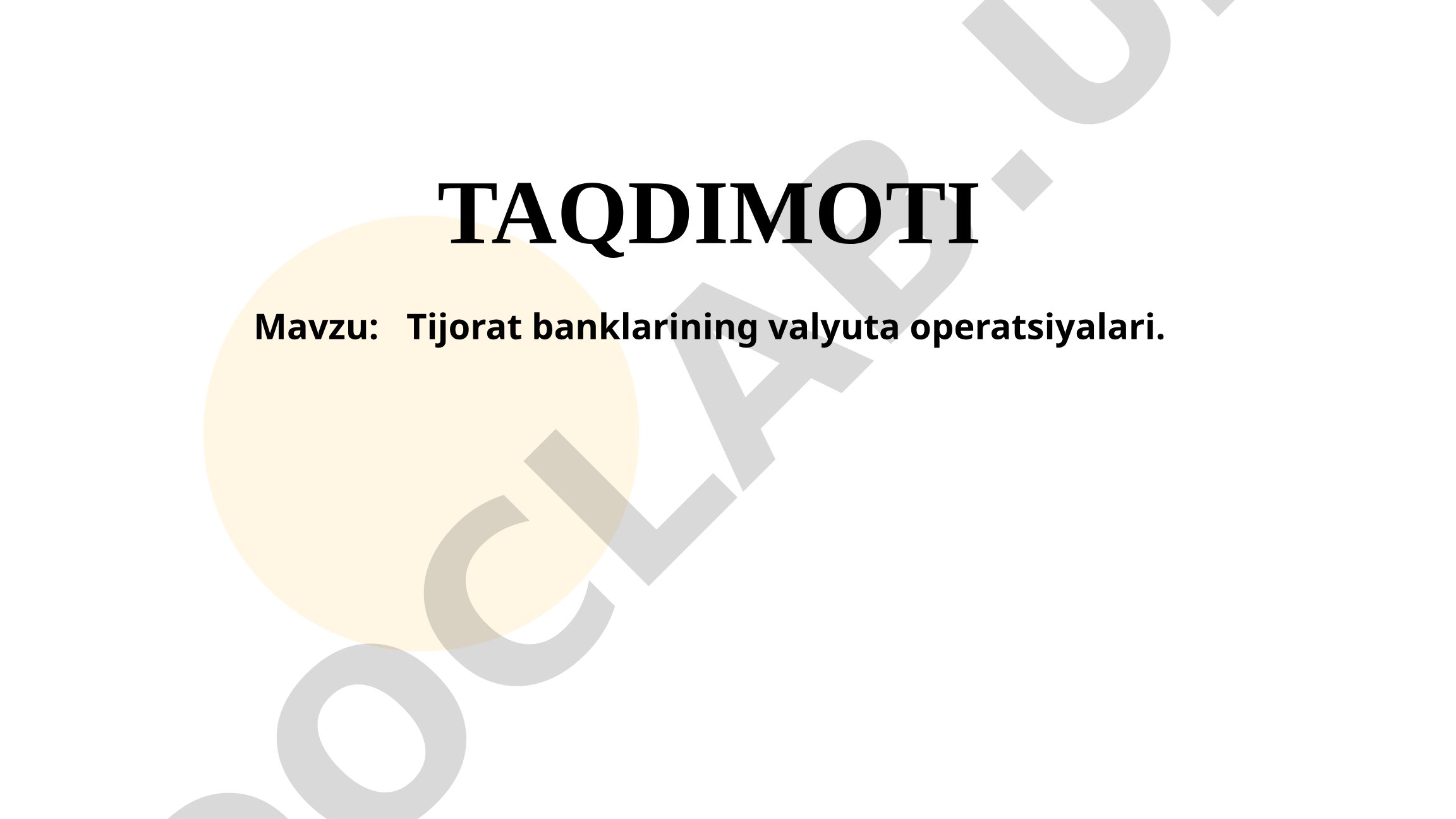 Tijorat banklarining valyuta operatsiyalari