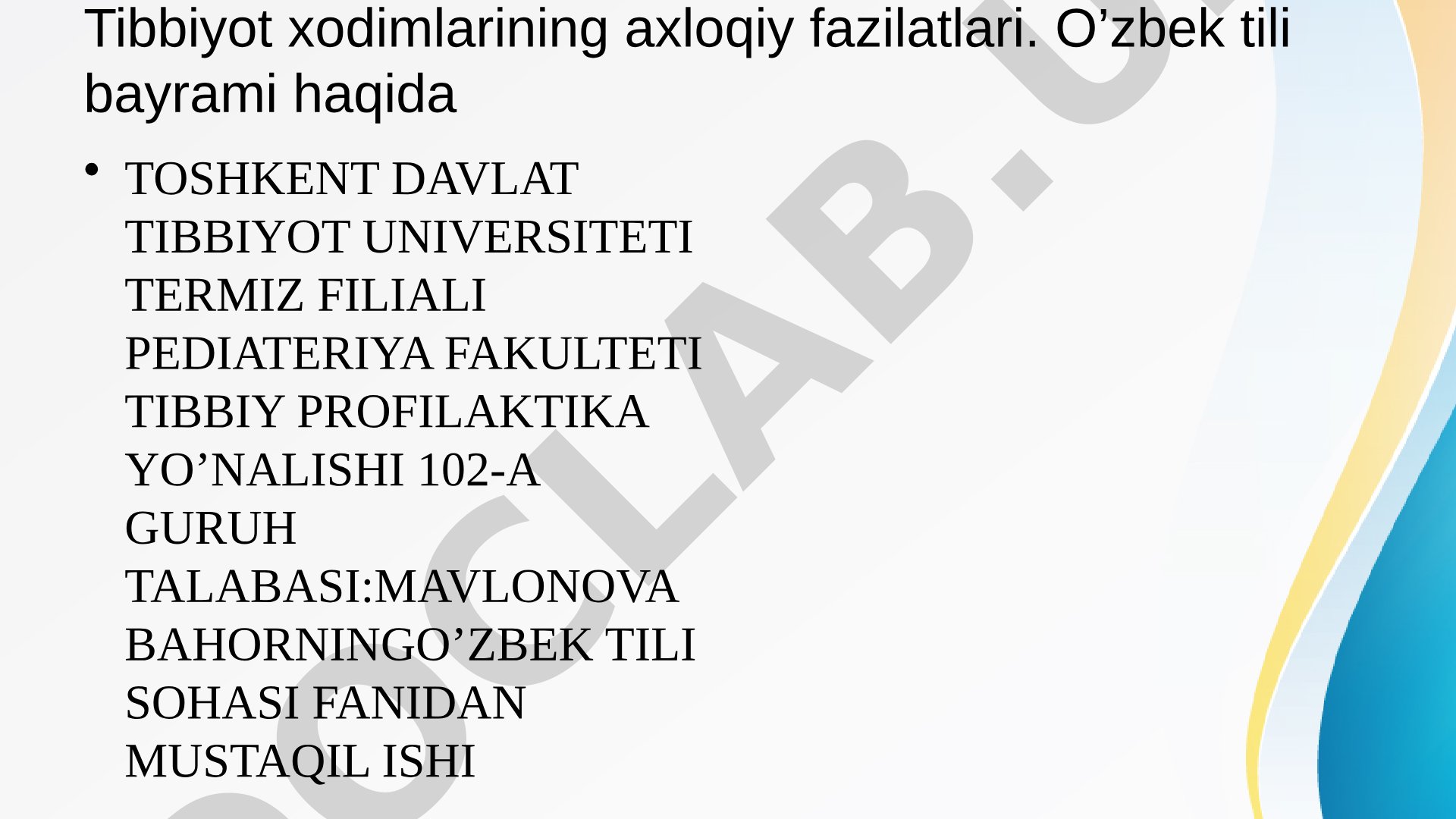 Tibbiyot xodimlarining axloqiy fazilatlari