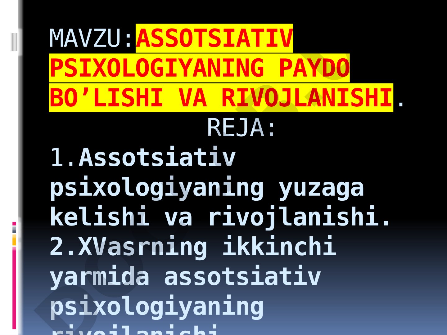 Assotsiativ psixologiyaning paydo bo'lishi va rivojlanishi