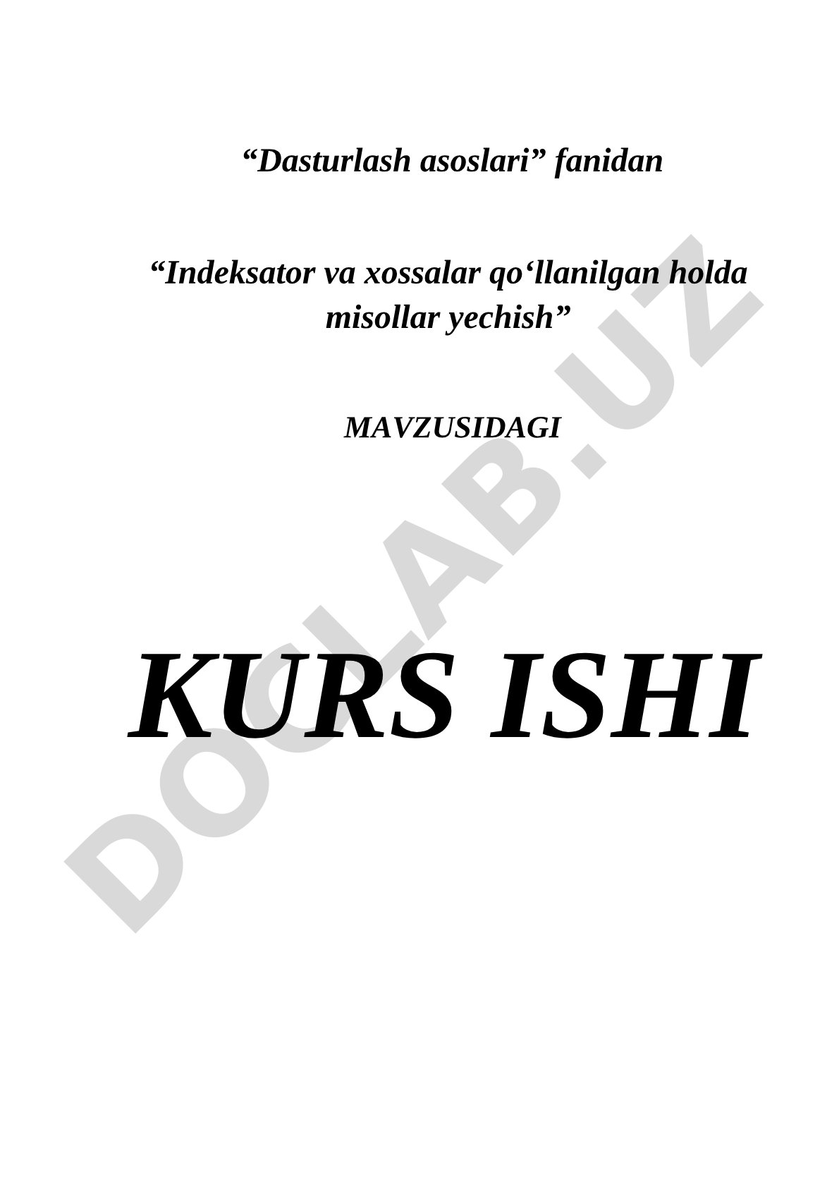 Indeksator va xossalar qo‘llanilgan holda misollar yechish