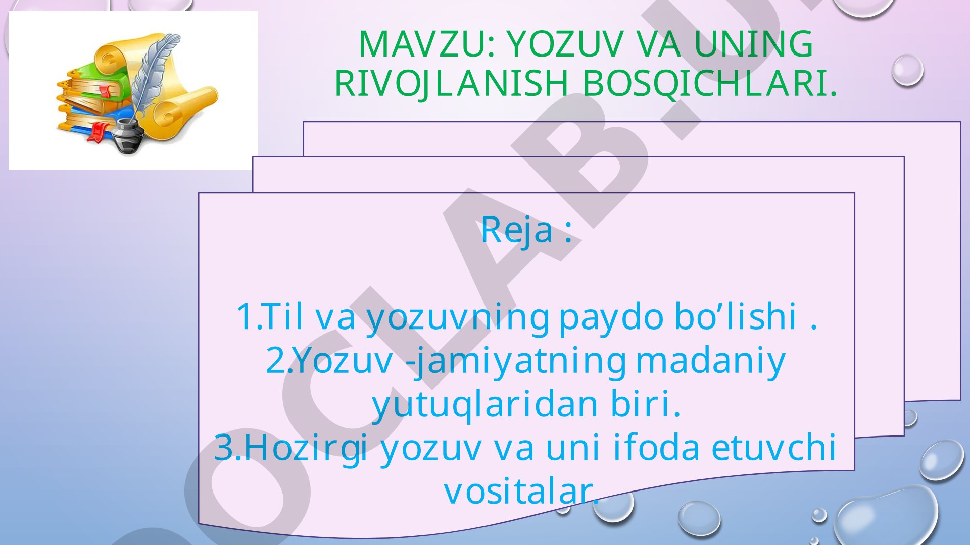 Yozuv va uning rivojlanish bosqichlari
