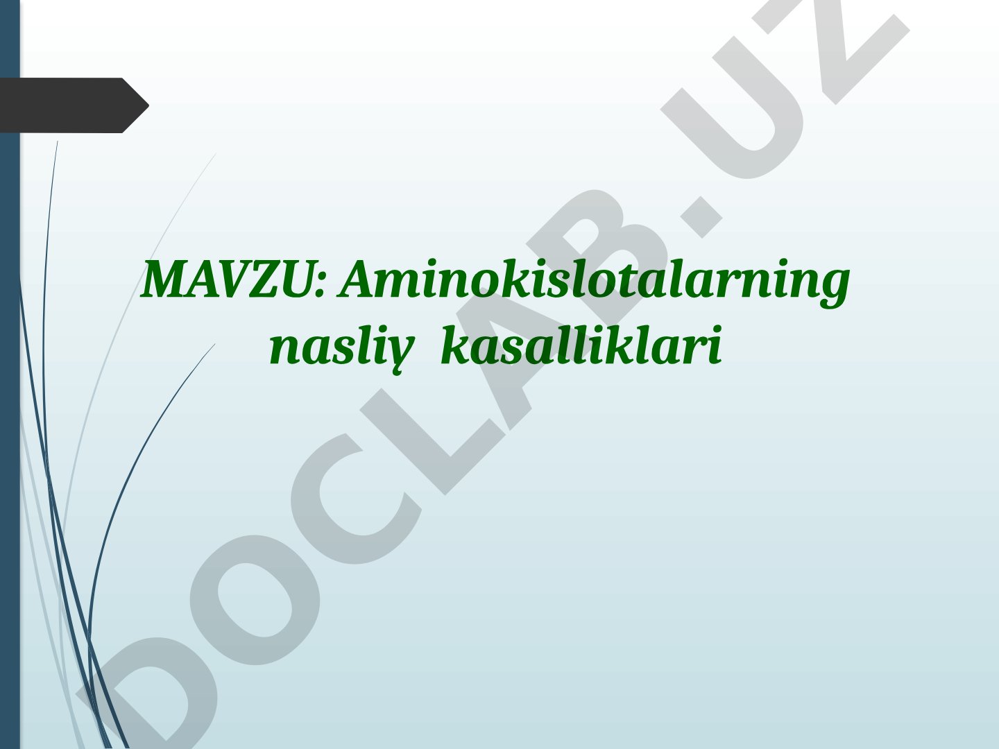Aminokislotalarning nasliy kasalliklari GEN KASALLIKLARI