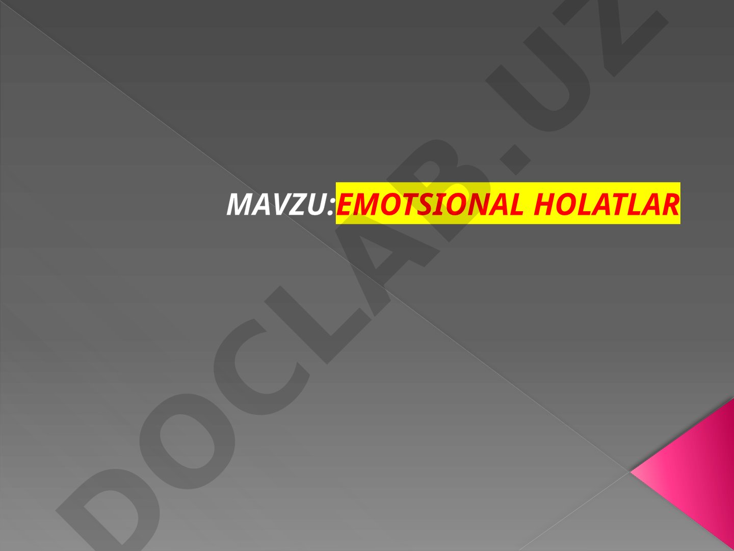 Emotsiya tushunchasi, nazariyalari, stress va psixik zo'riqishni boshqarish haqida