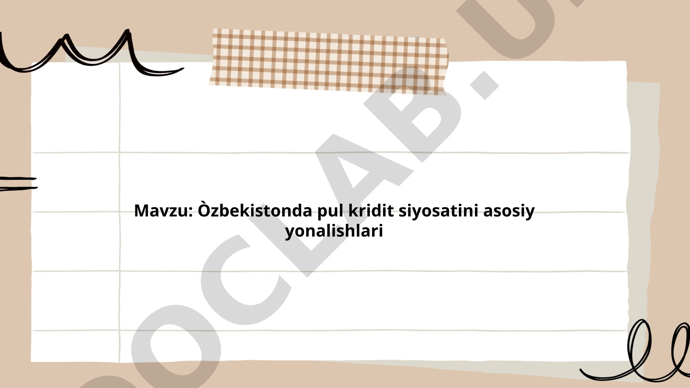 O'zbekistonda pul kredit siyosatini asosiy yo'nalishlari