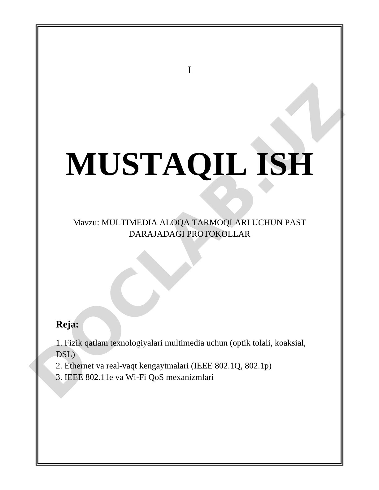 MULTIMEDIA ALOQA TARMOQLARI UCHUN PAST DARAJADAGI PROTOKOLLAR