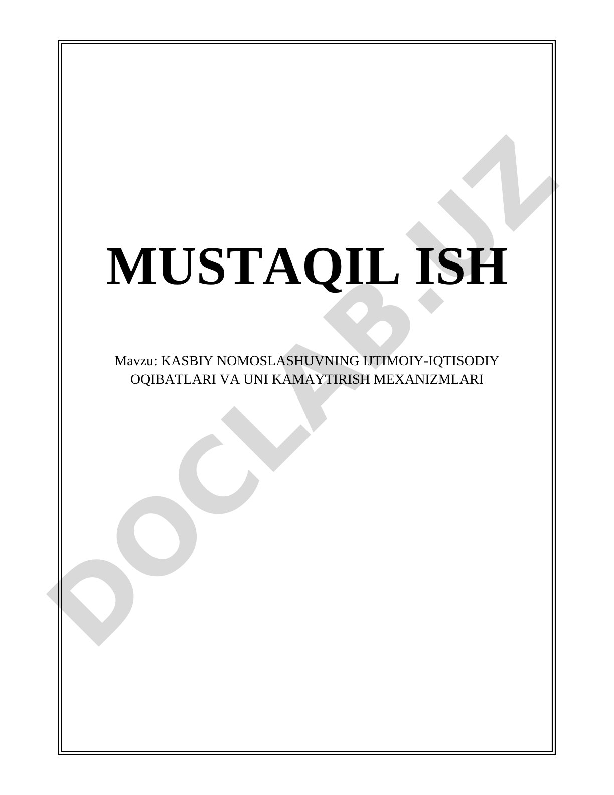 Kasbiy nomoslashuvning ijtimoiy-iqtisodiy oqibatlari va uni kamaytirish mexanizmlari