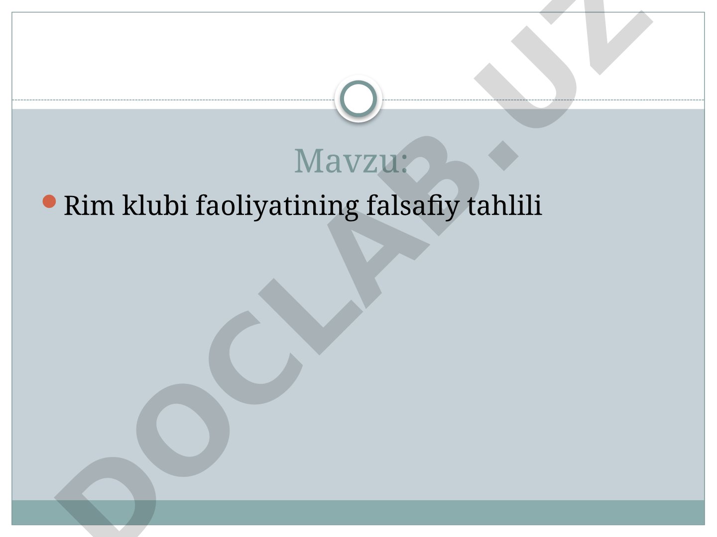 Rim klubi faoliyatining falsafiy tahlili