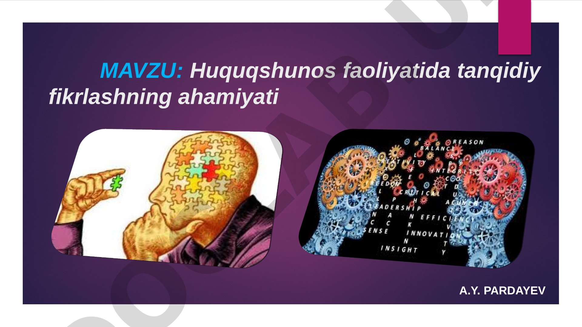 Huquqshunos faoliyatida tanqidiy fikrlashning ahamiyati