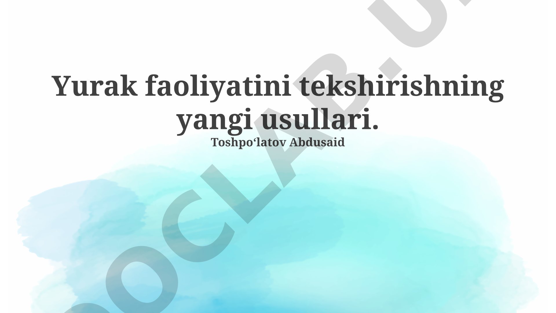 Yurak faoliyatini tekshirishning yangi usullari