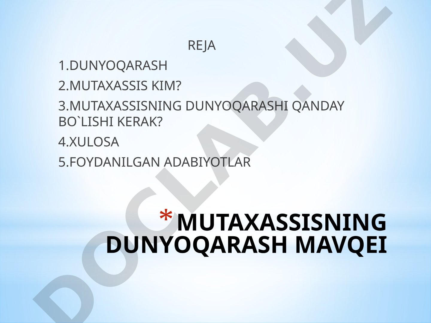 Mutaxassisning dunyoqarash mavqei