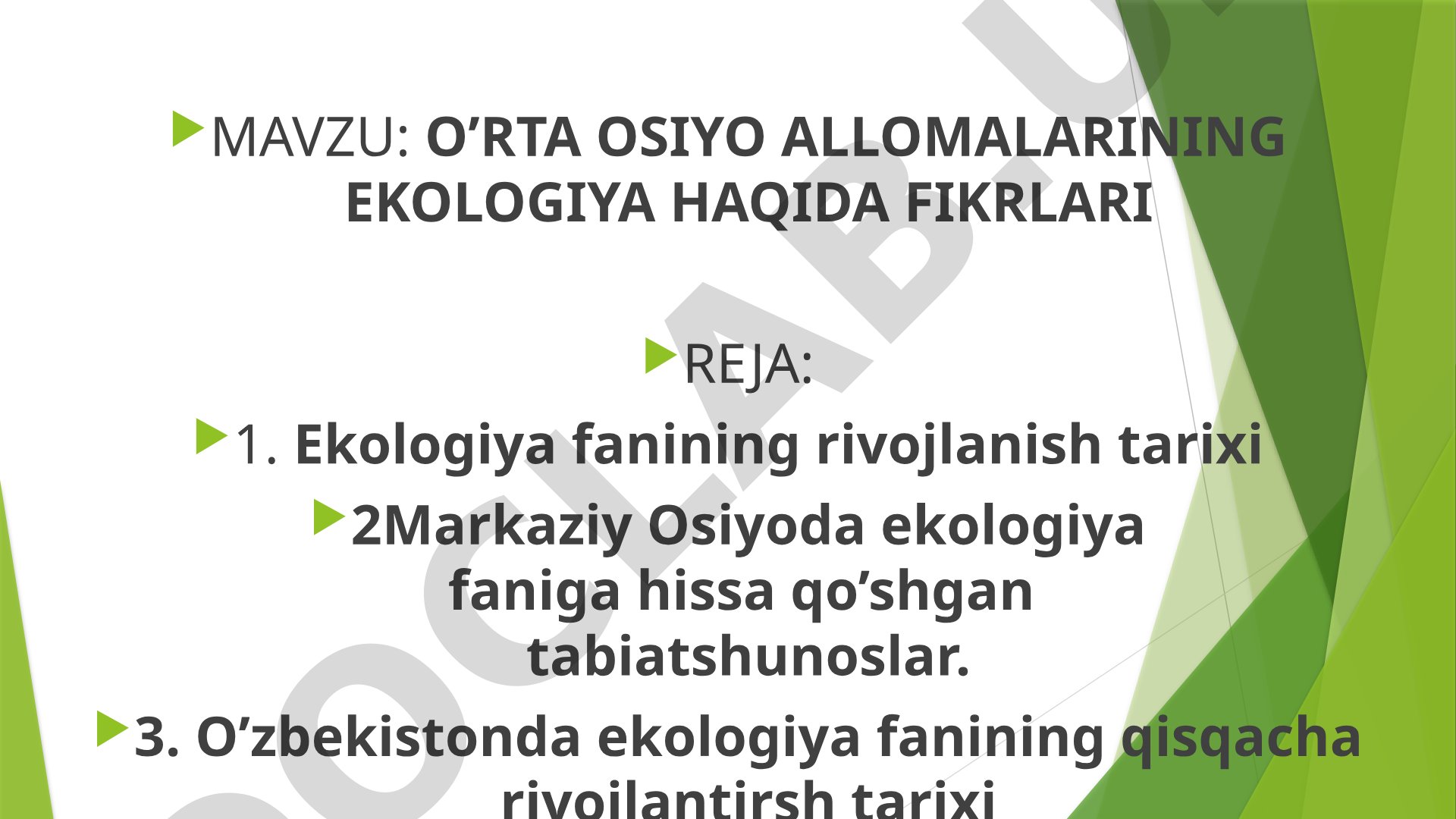 O'rta Osiyo allomalarining ekologiya haqida fikrlari