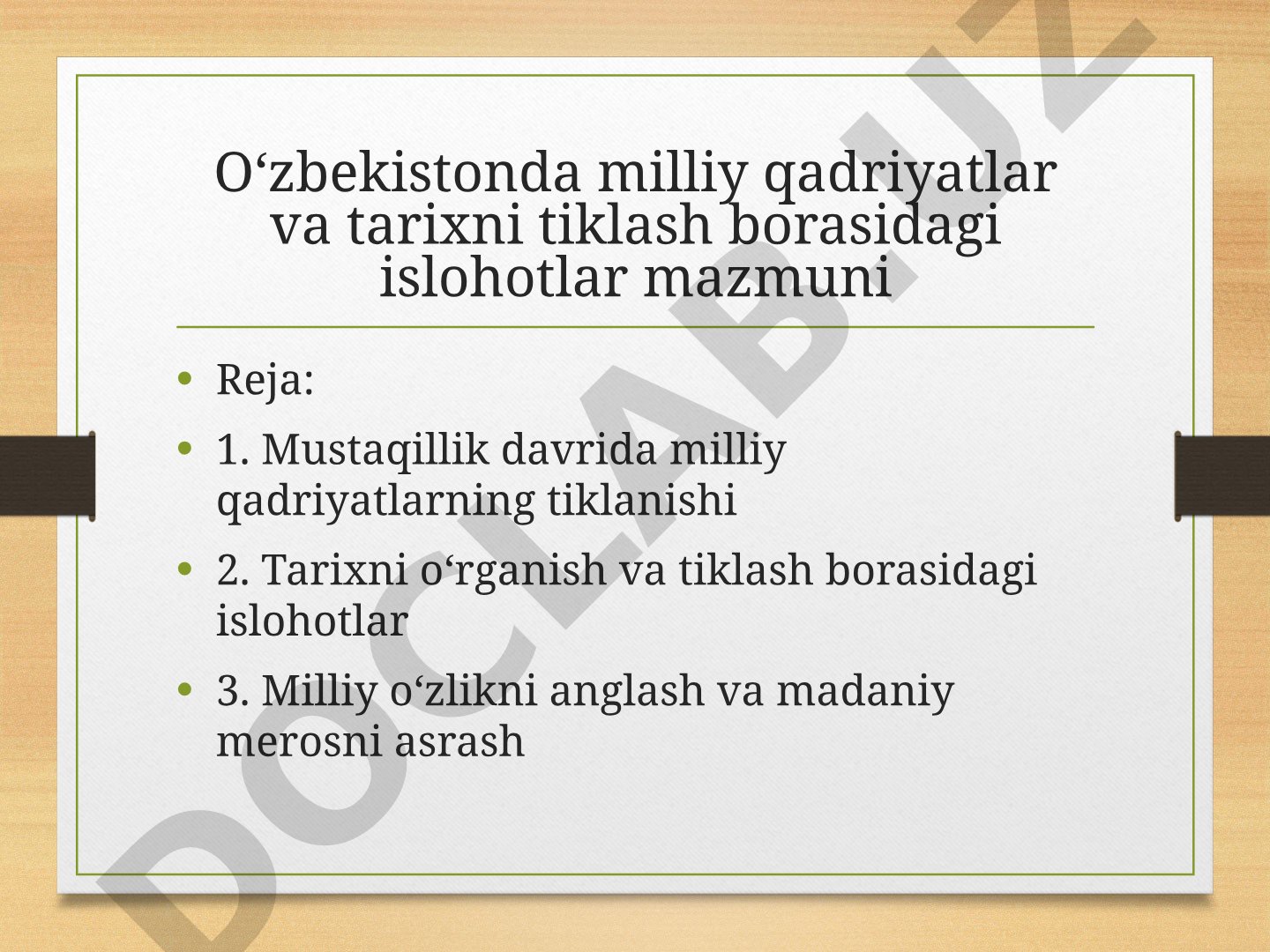 O‘zbekistonda milliy qadriyatlar va tarixni tiklash borasidagi islohotlar mazmuni