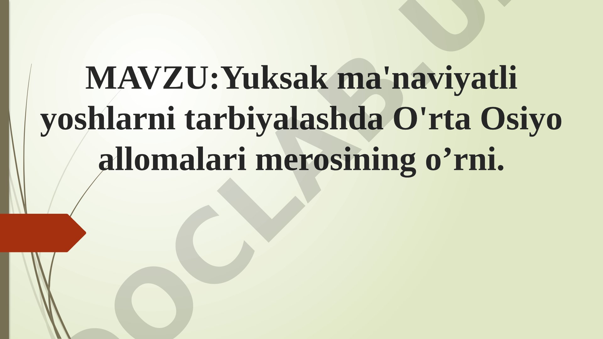 Yuksak ma'naviyatli yoshlarni tarbiyalashda O'rta Osiyo allomalari merosining o'rni
