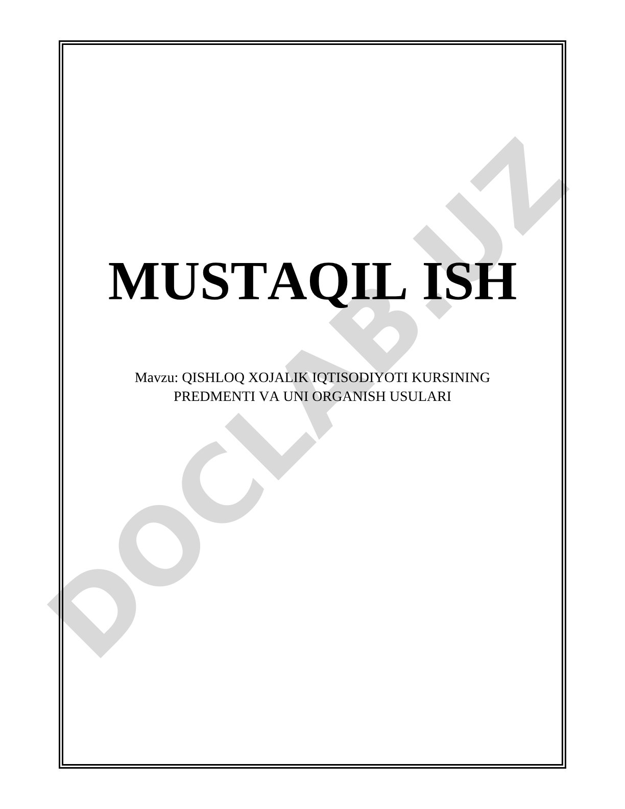QISHLOQ XOJALIK IQTISODIYOTI KURSINING PREDMENTI VA UNI ORGANISH USULLARI