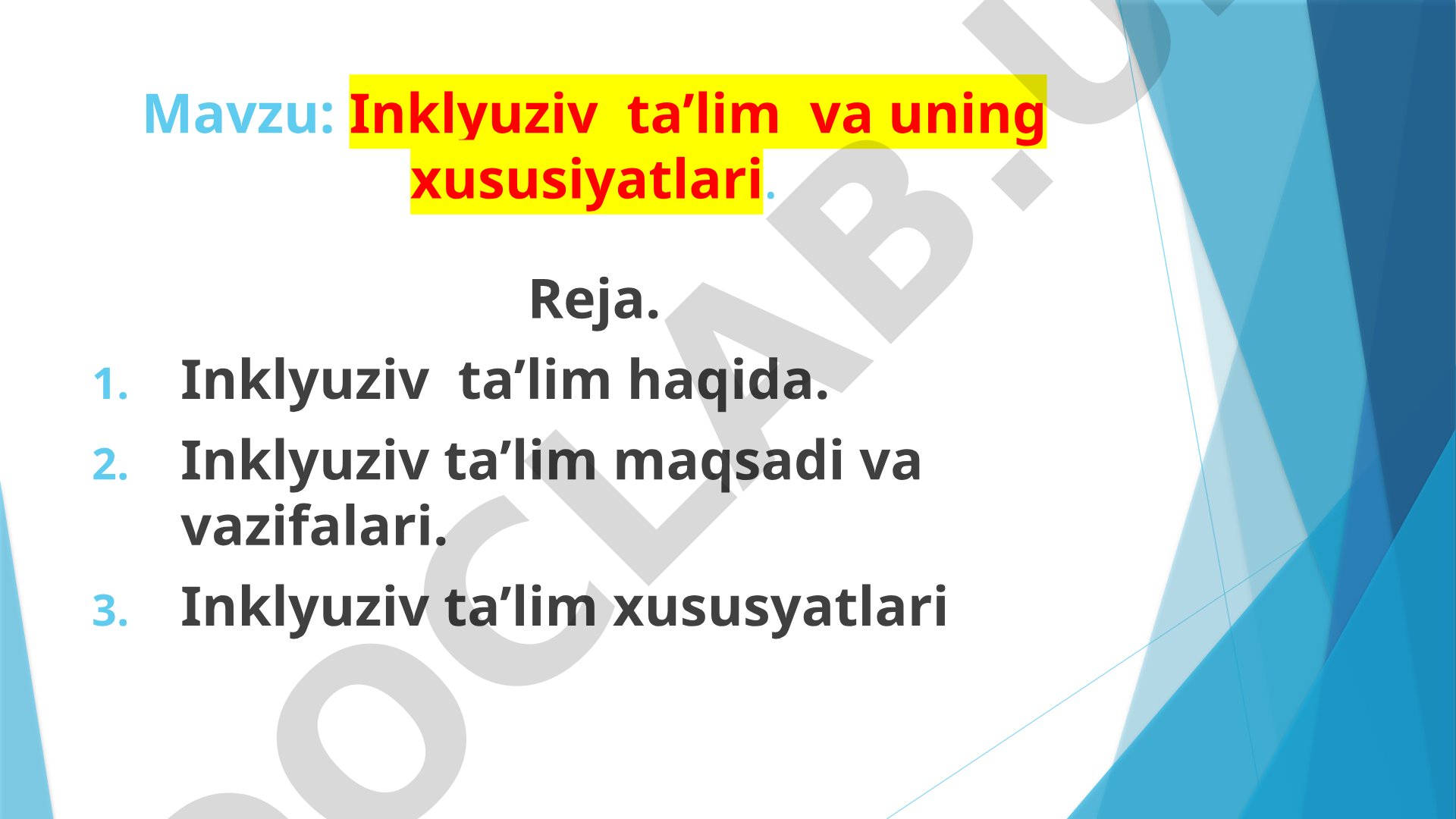 Inklyuziv ta'lim va uning xususiyatlari