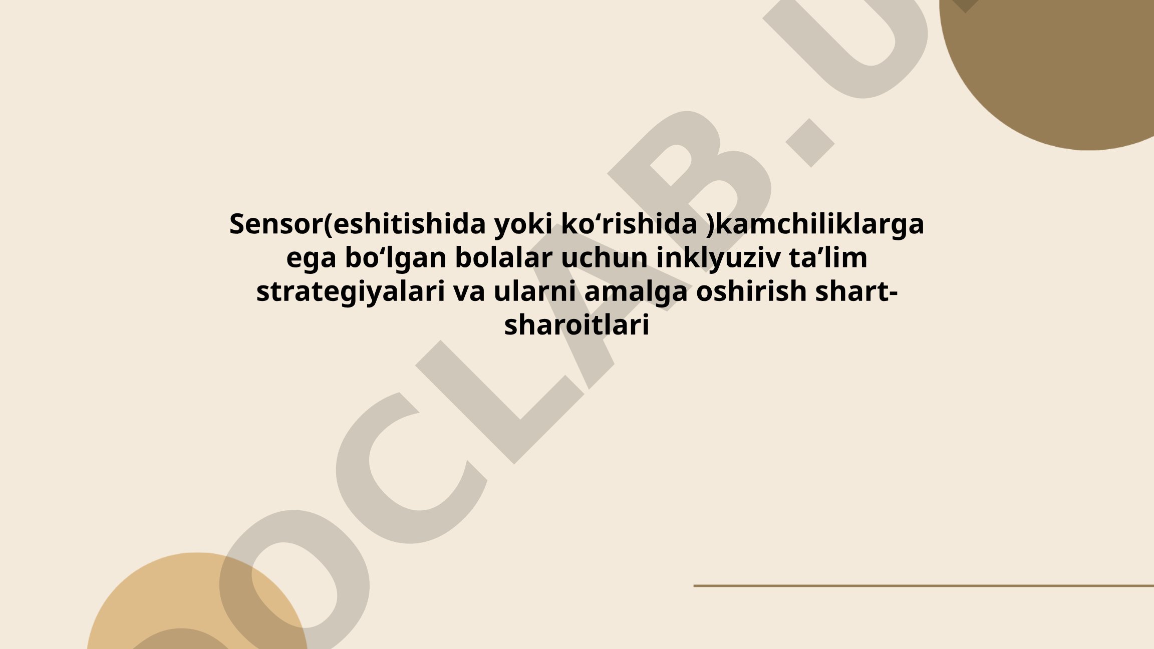 Sensor kamchiliklarga ega bolalar uchun inklyuziv ta'lim strategiyalari