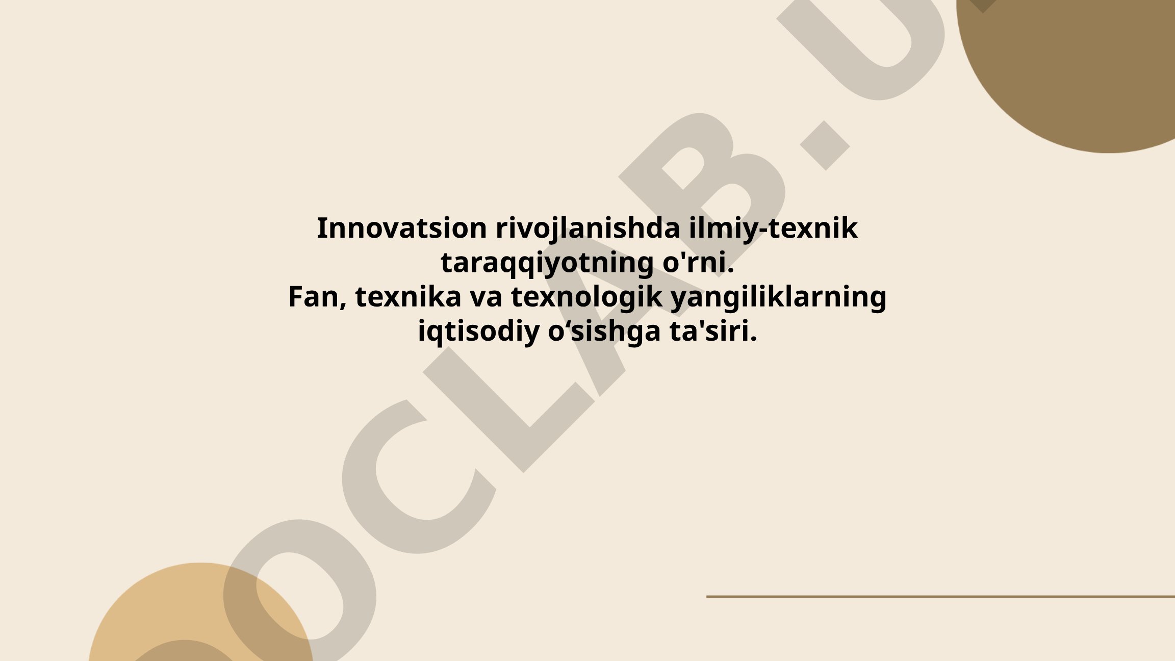 Innovatsion rivojlanishda ilmiy-texnik taraqqiyotning o'rni