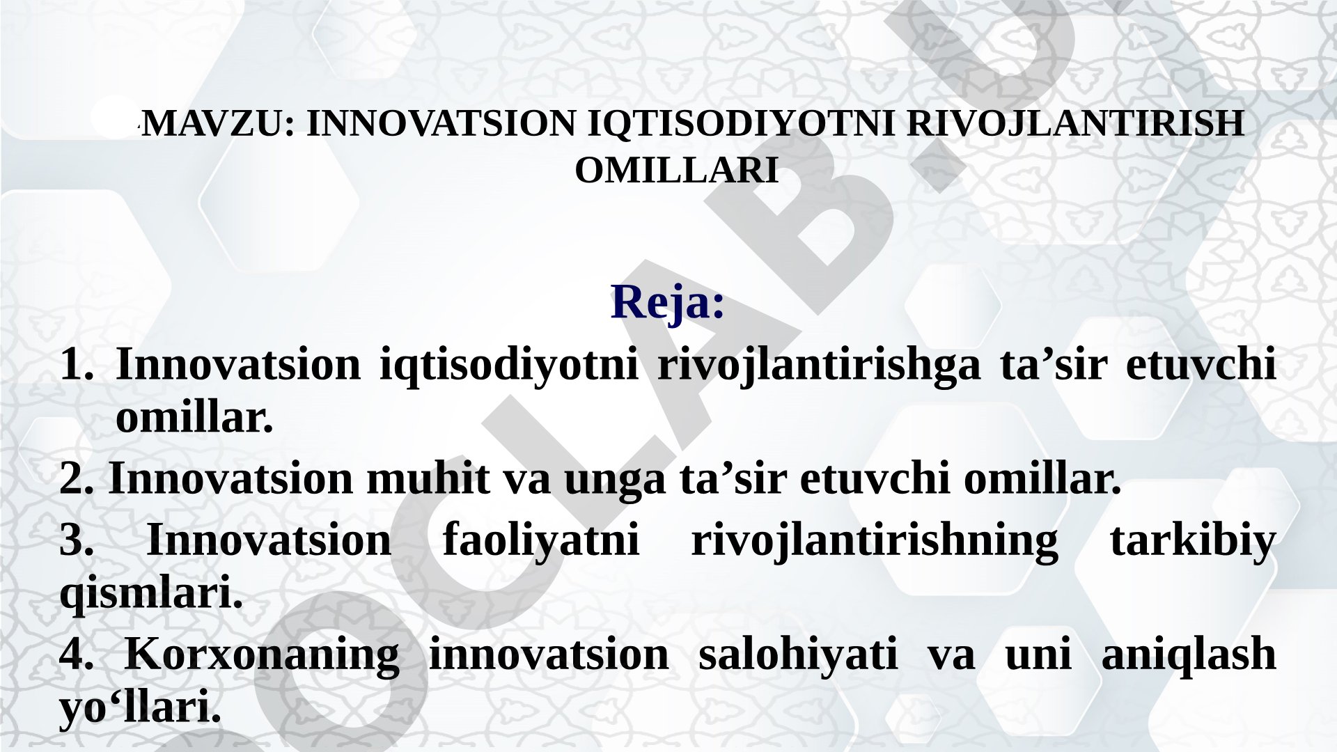 Innovatsion iqtisodiyotni rivojlantirish omillari